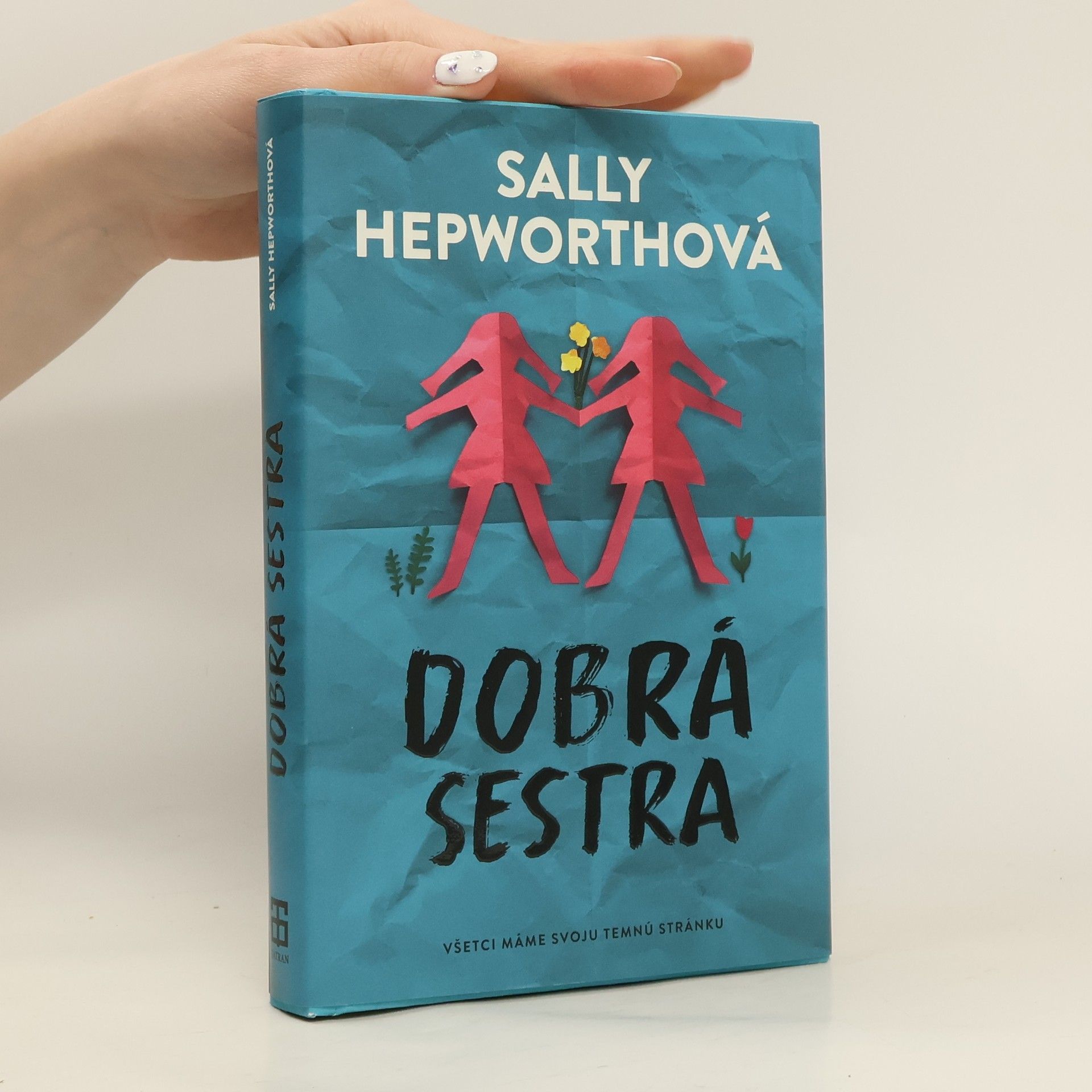 Sally Hepworth Dobrá sestra