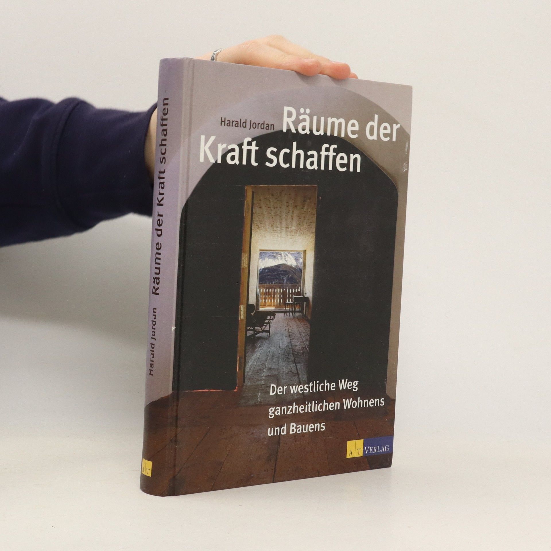 Harald Jordan Räume der Kraft schaffen