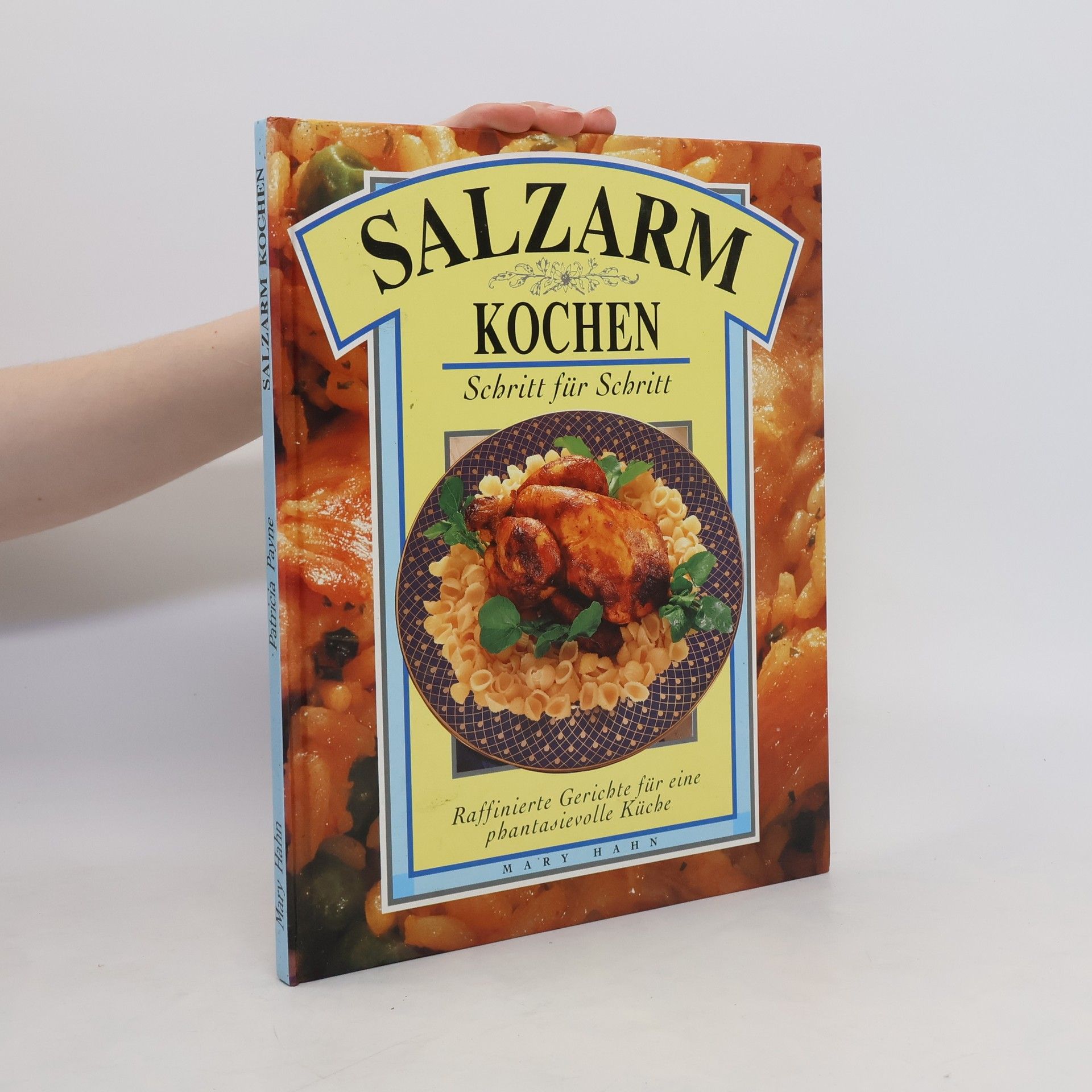 Patricia Payne Salzarm kochen