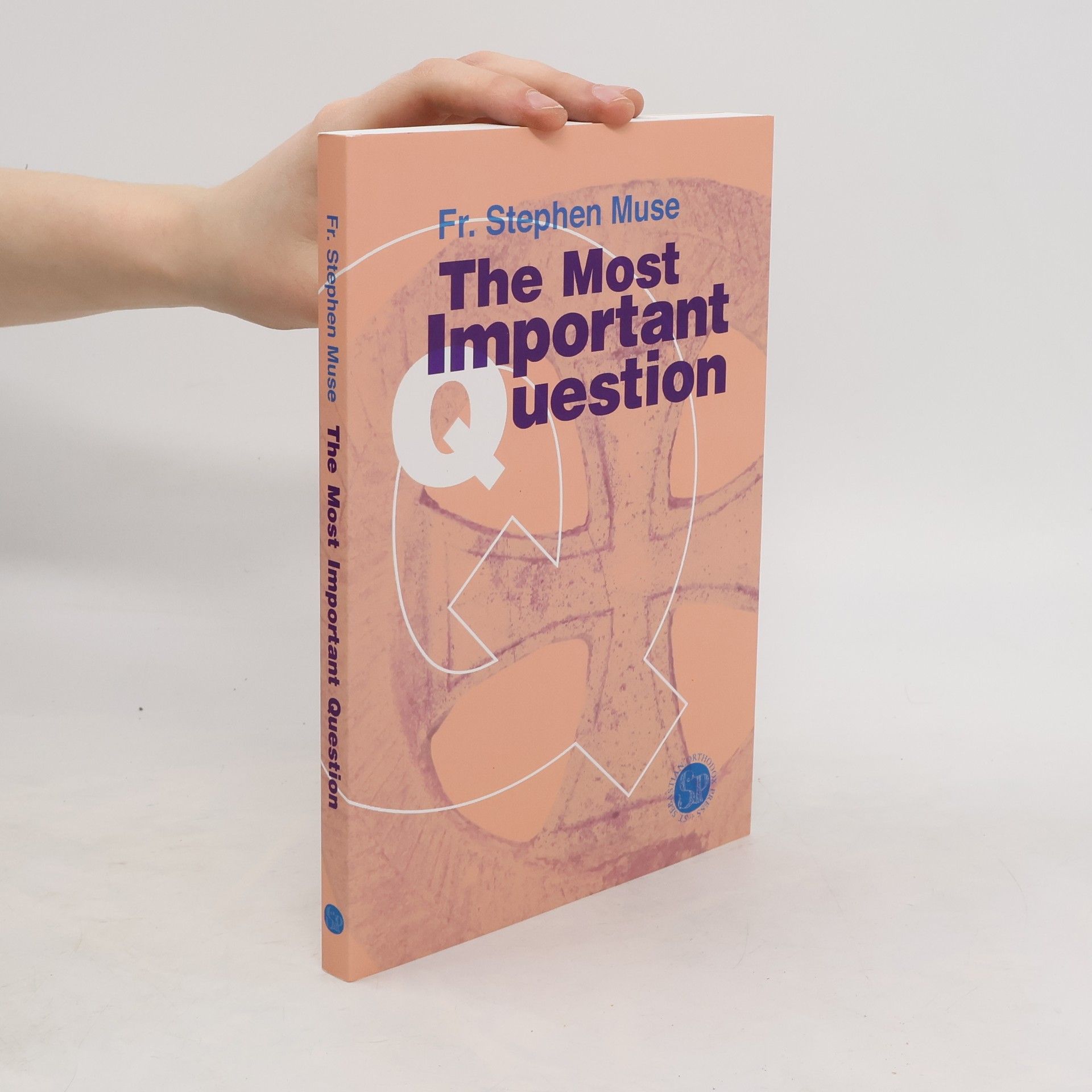 Stephen Muse The Most Important Question