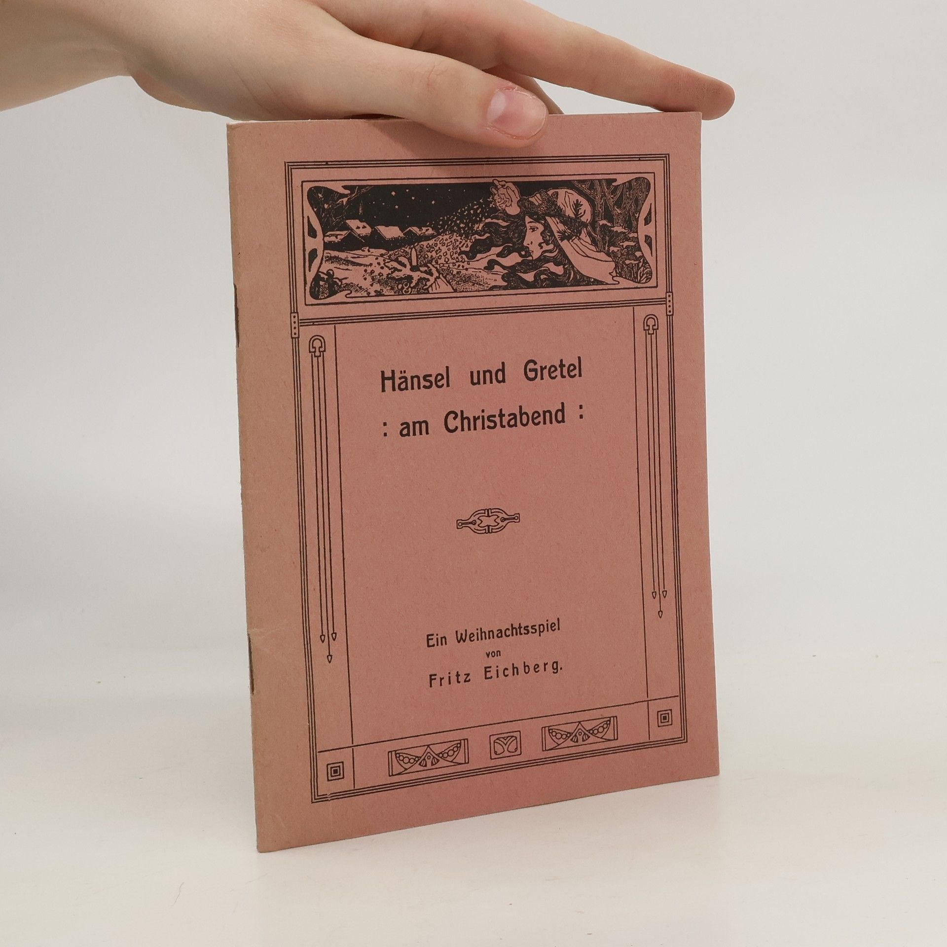Fritz Eichberg Hänsel und Gretel am Christabend