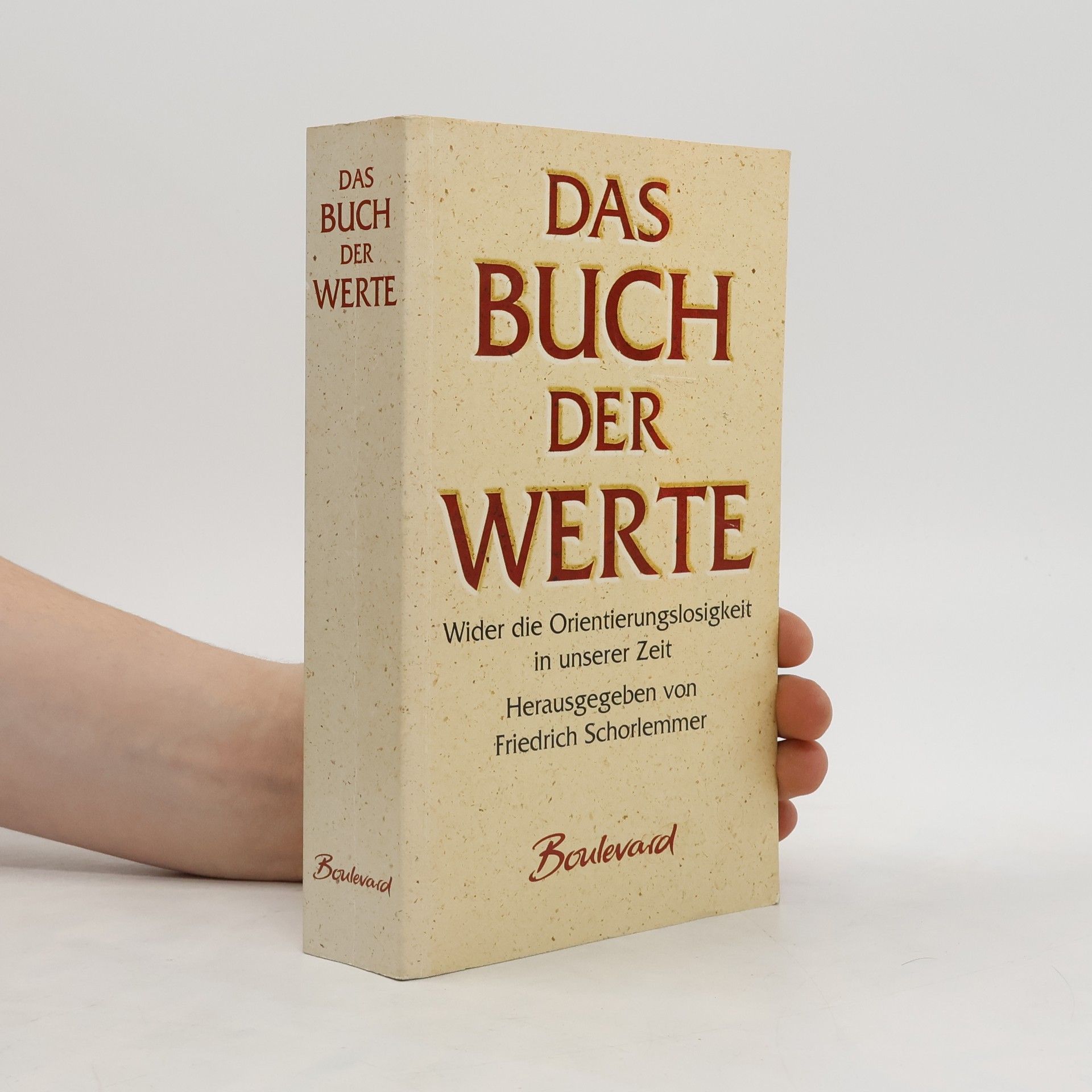 Friedrich Schorlemmer Das Buch der Werte