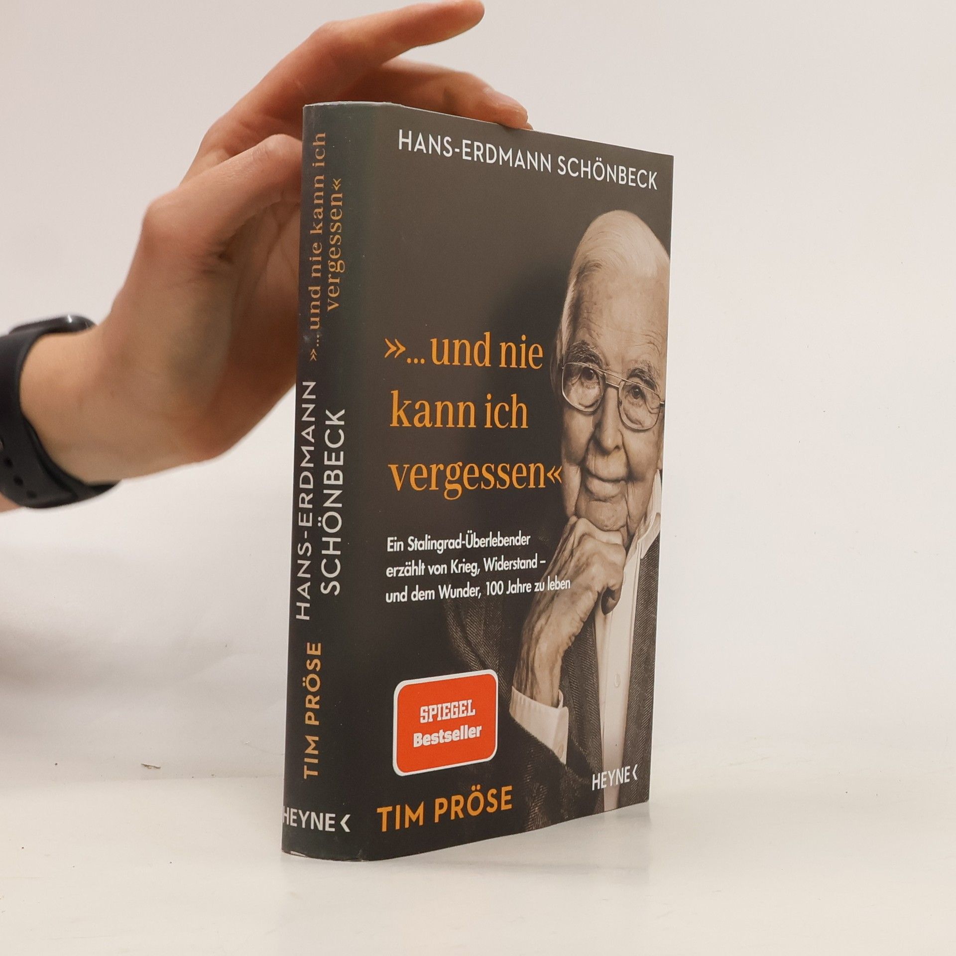Tim Pröse Hans-Erdmann Schönbeck: "... und nie kann ich vergessen"