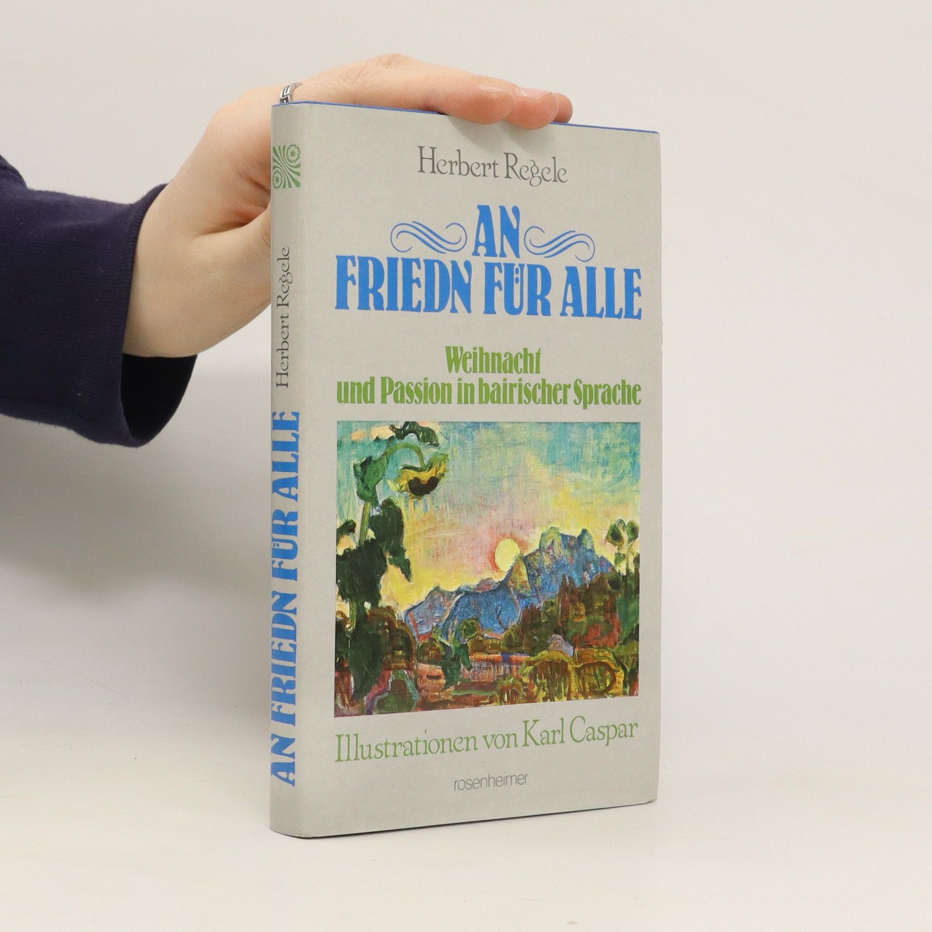 Herbert Regele An Friedn für alle