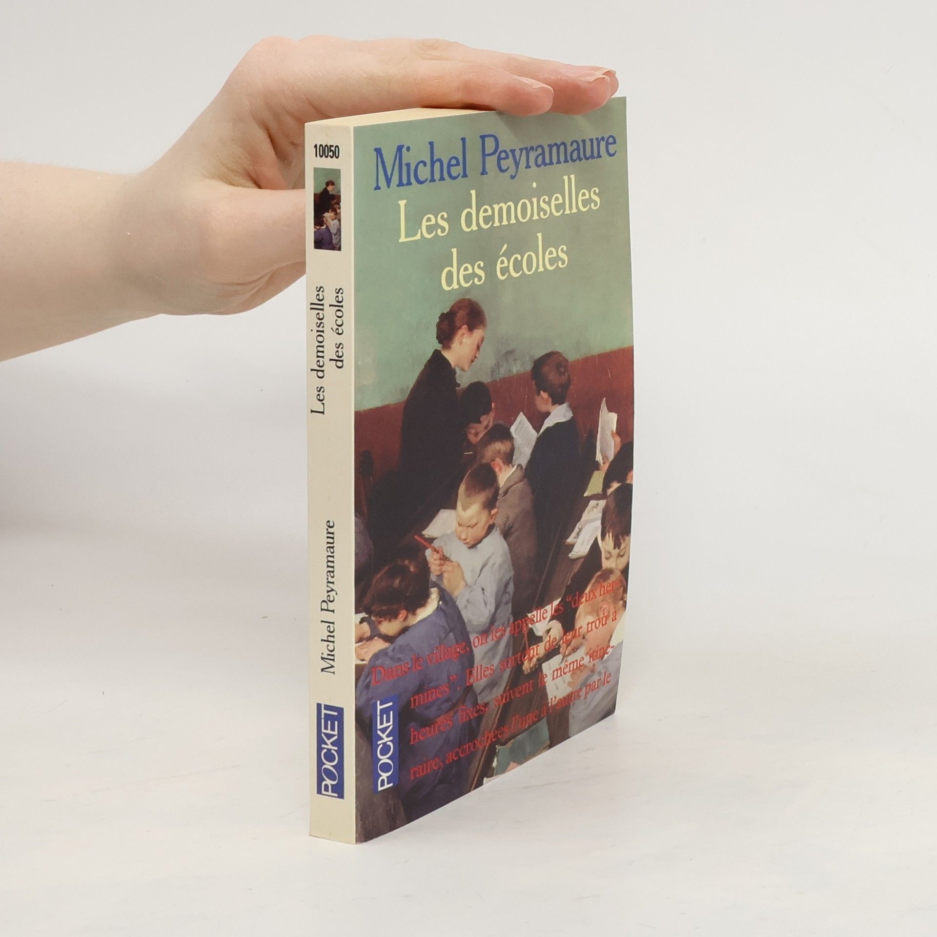 Michel Peyramaure Les demoiselles des écoles
