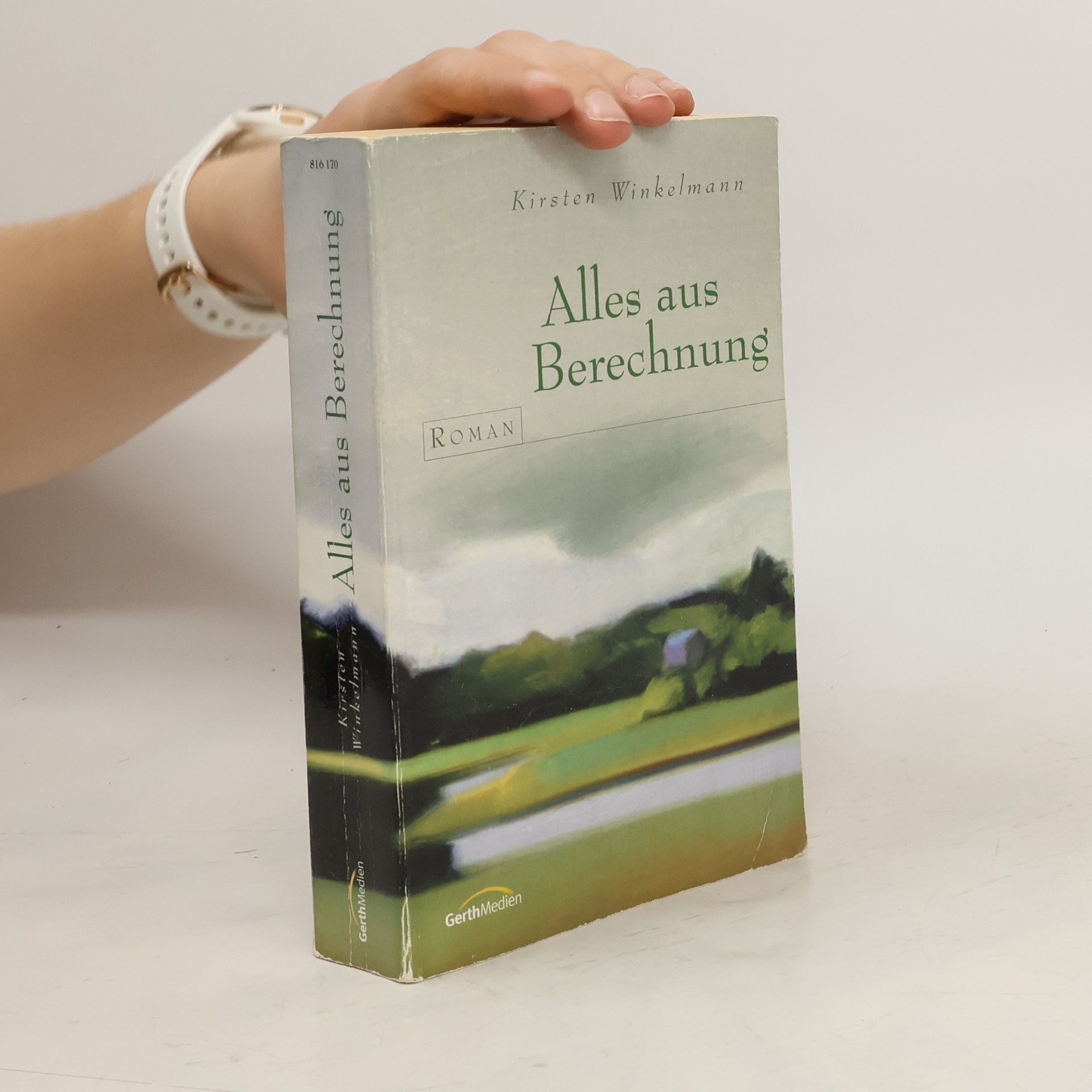 Kirsten Winkelmann Alles aus Berechnung
