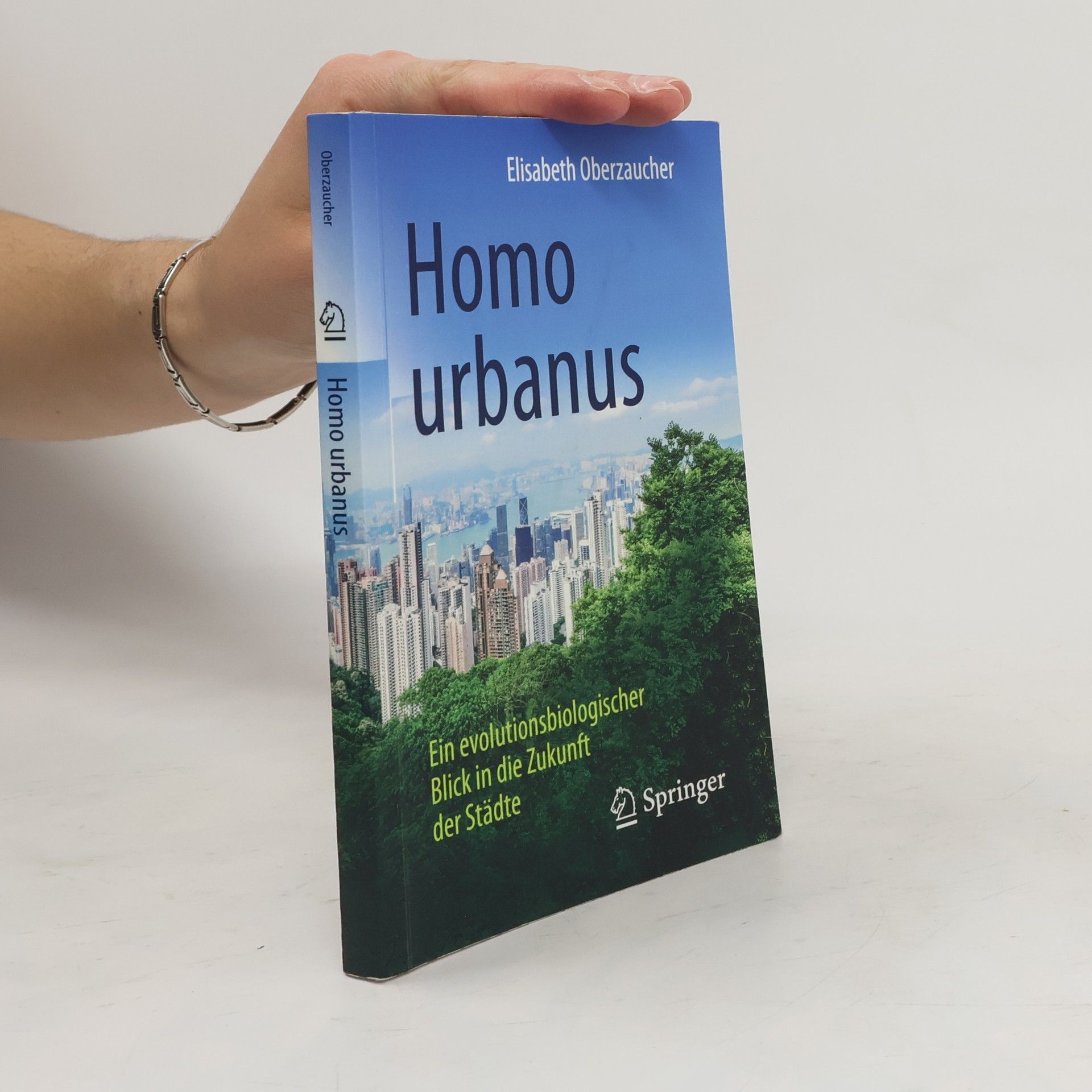 Elisabeth Oberzaucher Homo urbanus