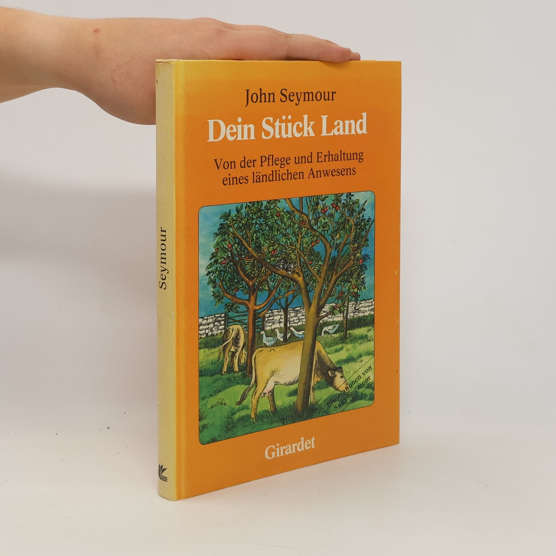 John Seymour Dein Stück Land