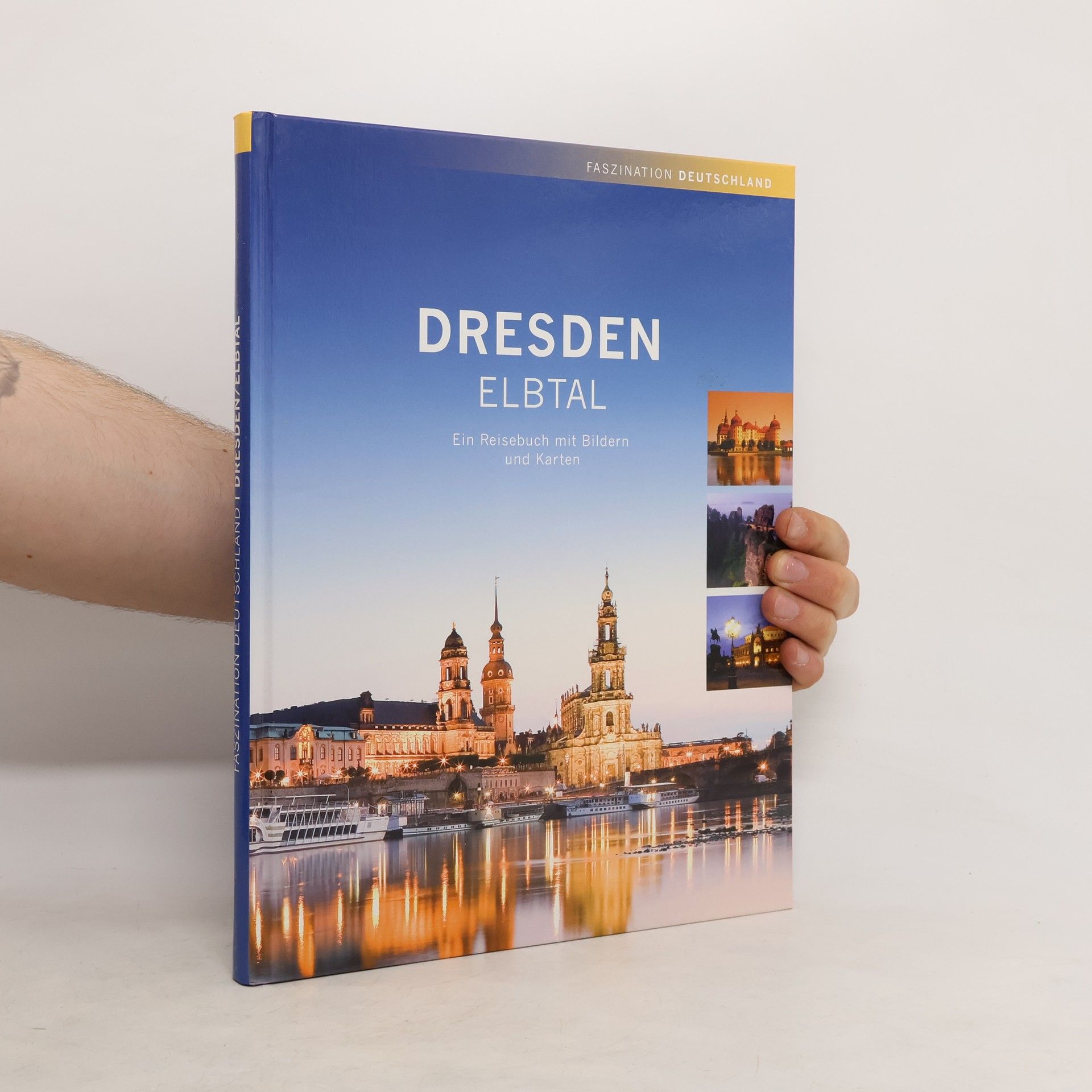 Autorenkollektiv Dresden. Elbtal: Ein Reisebuch mit Bildern und Karten