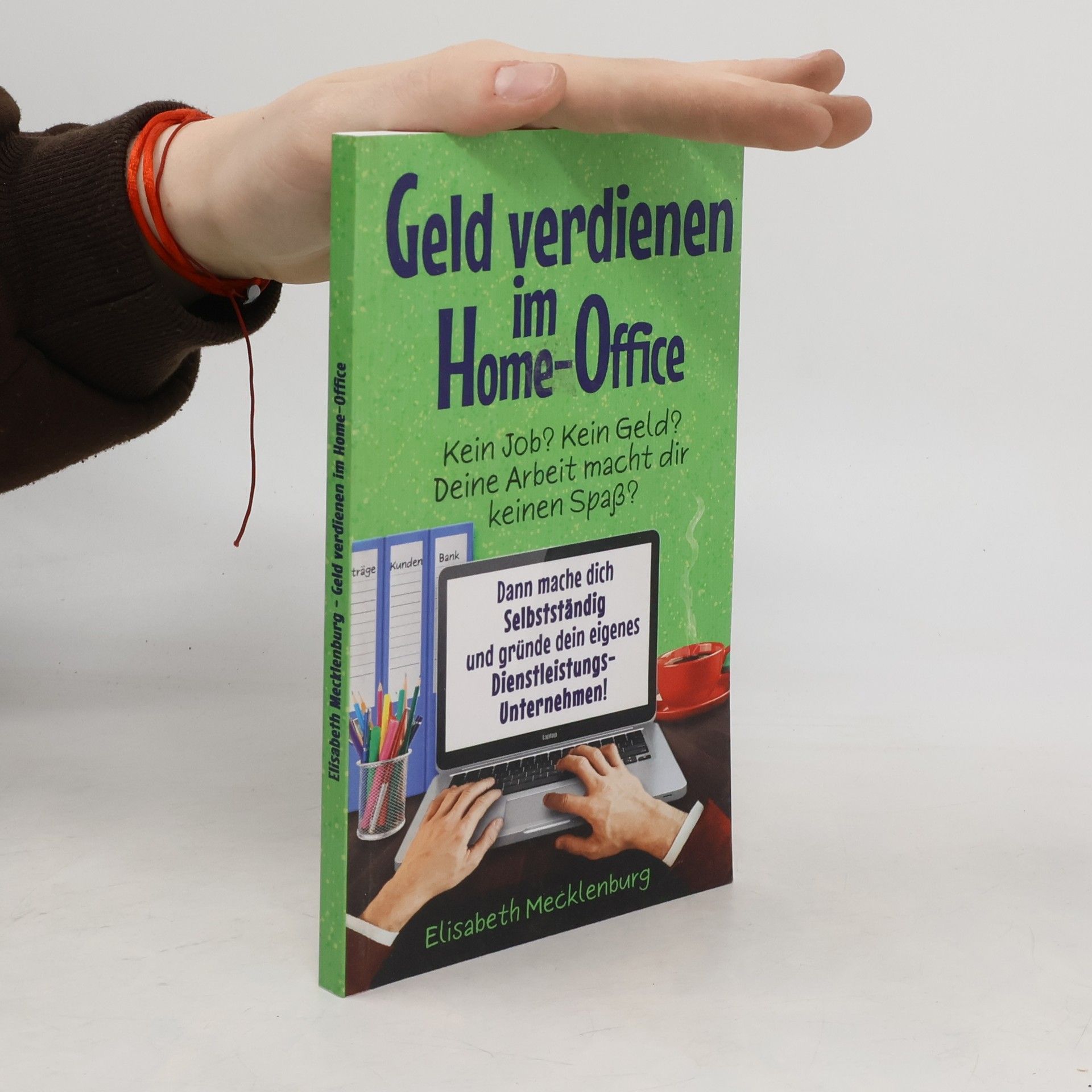 Elisabeth Mecklenburg Geld Verdienen Im Home-Office