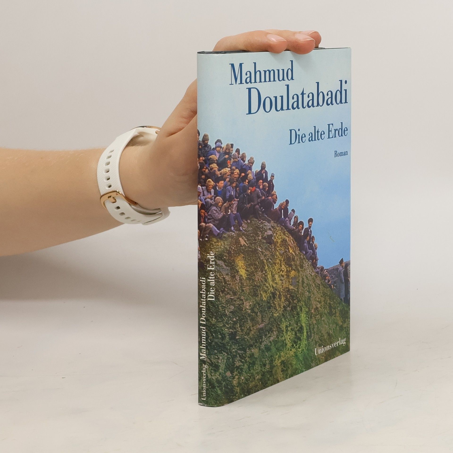 Mahmoud Dowlatabadi Die alte Erde
