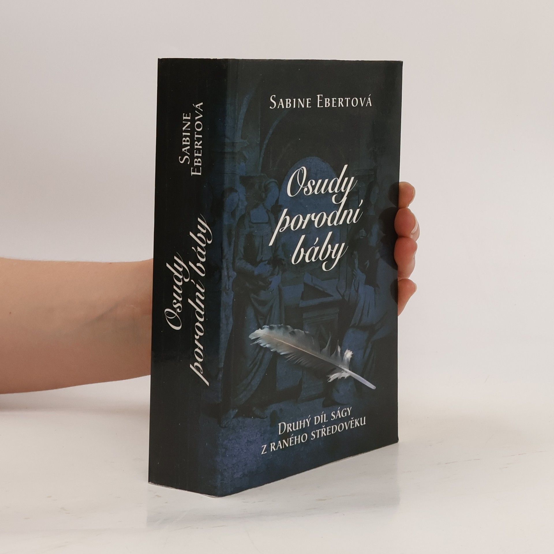 Sabine Ebertová Osudy porodní báby
