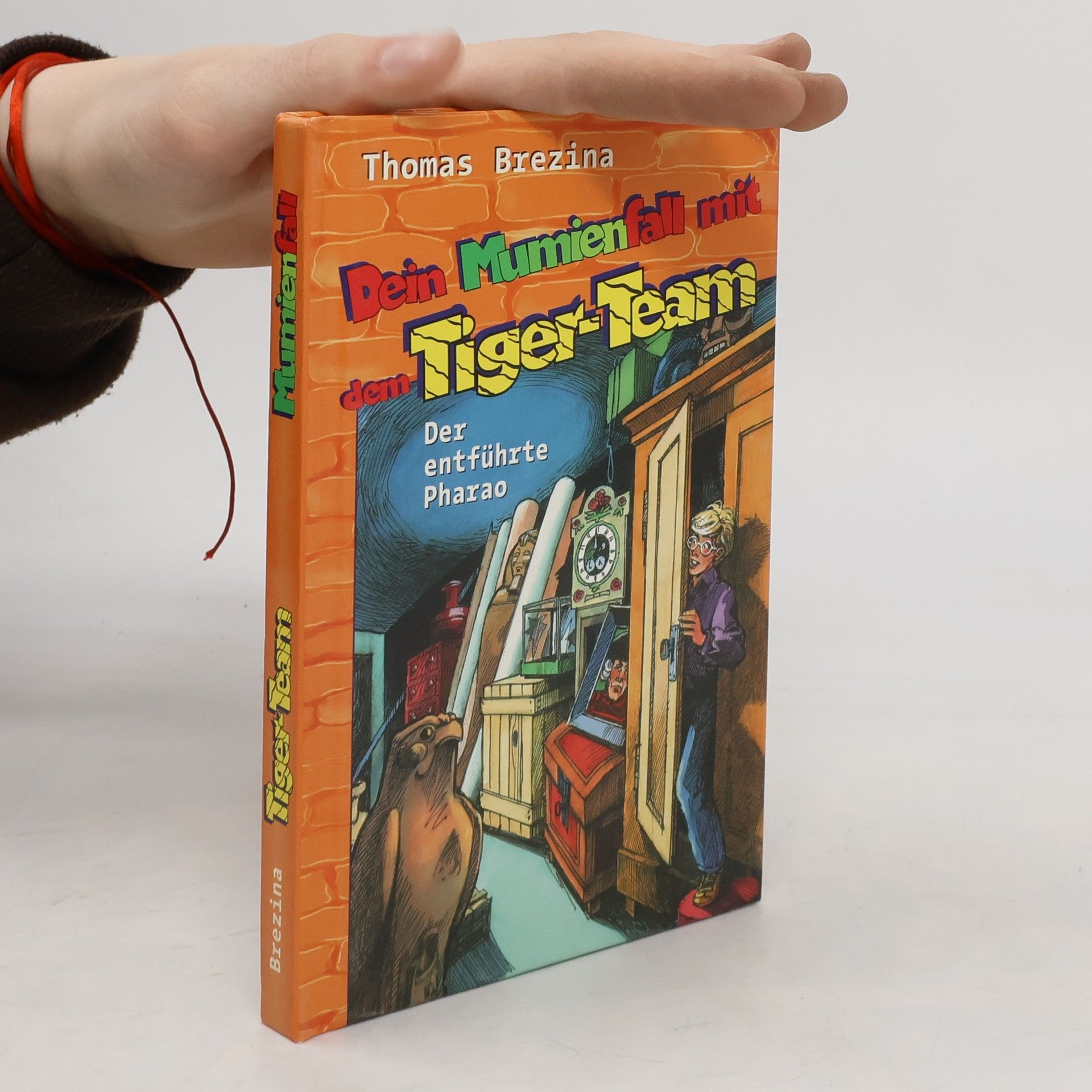 Thomas Brezina Dein Mumienfall mit dem Tiger-Team: Der entführte Pahrao