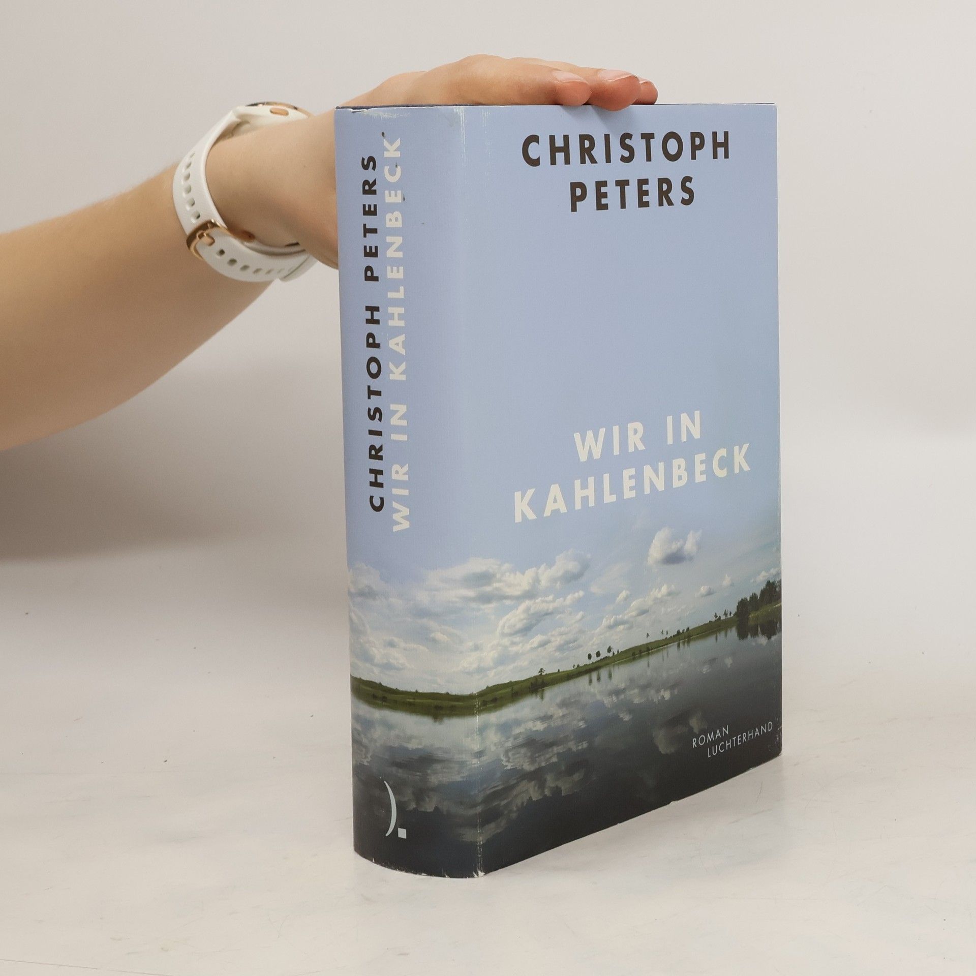 Christoph Peters Wir in Kahlenbeck