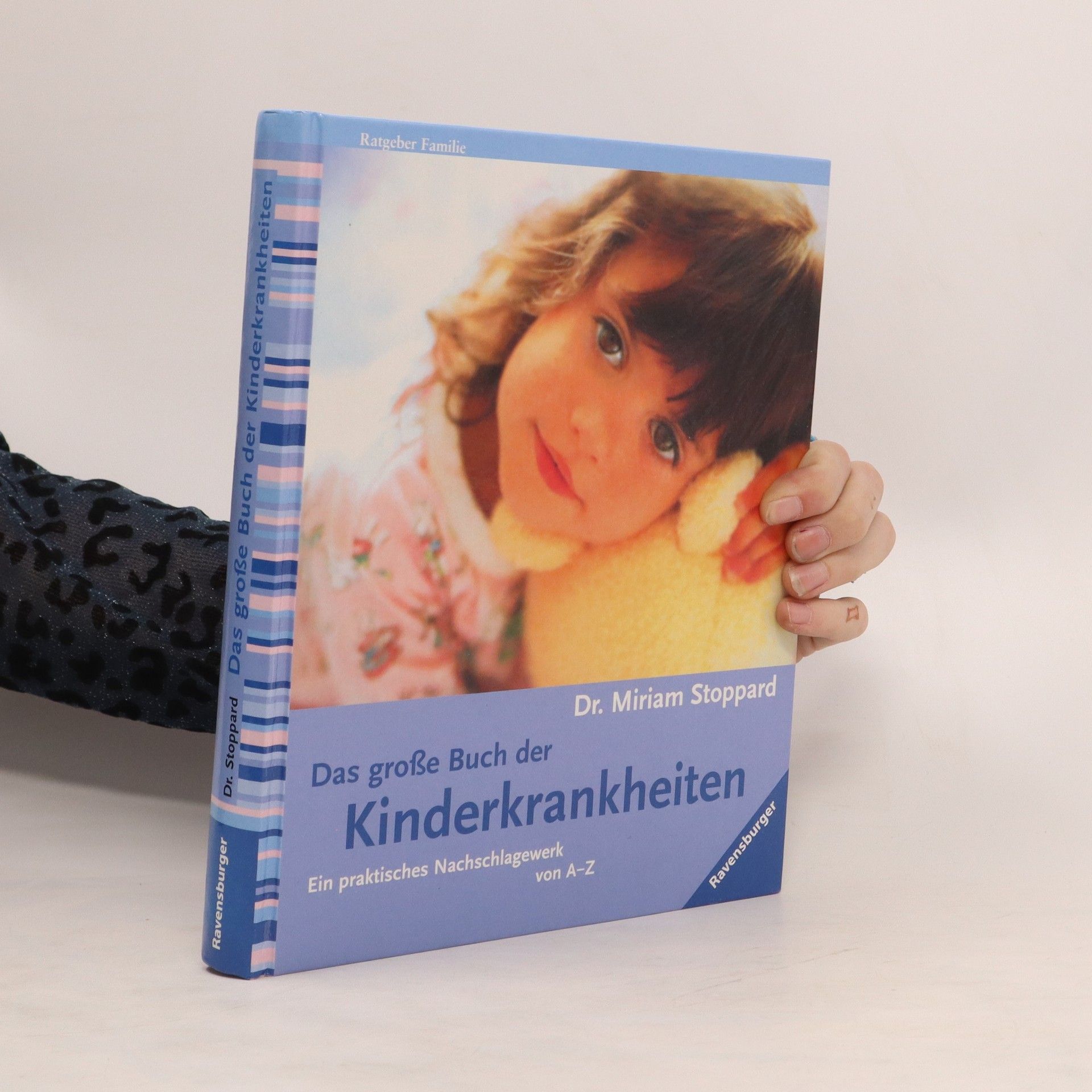 Miriam Stoppard Das große Buch der Kinderkrankheiten