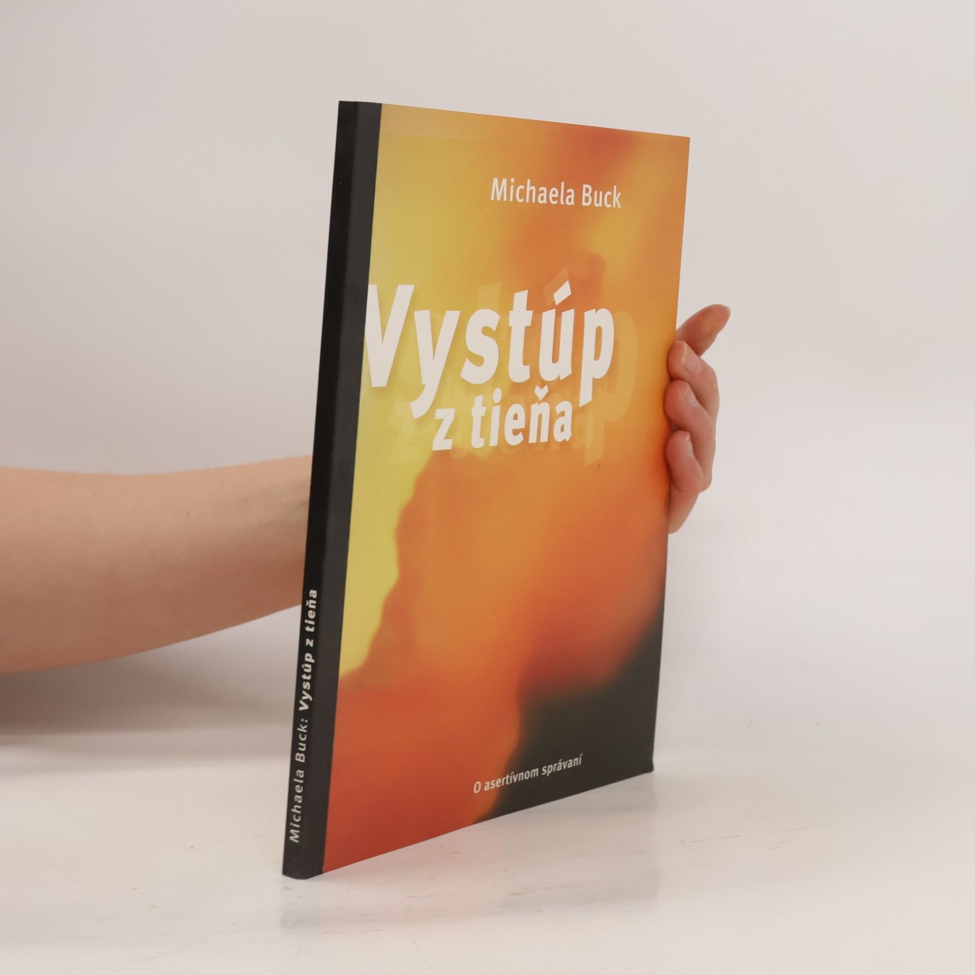 Michaela Buck Vystúp z tieňa