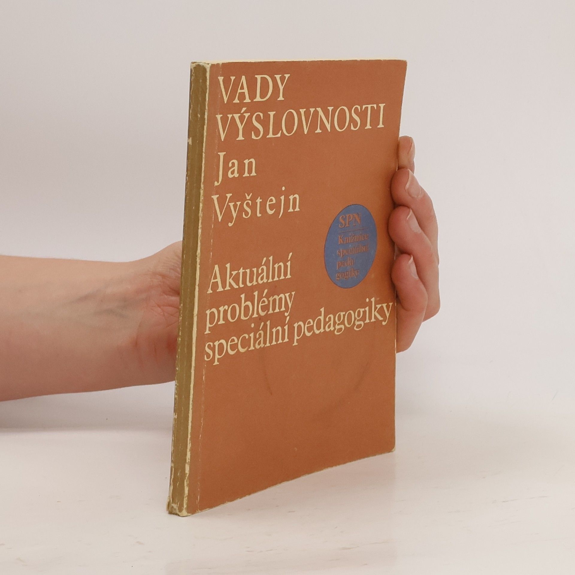 Jan Vyštejn Vady výslovnosti : aktuální problémy speciální pedagogiky