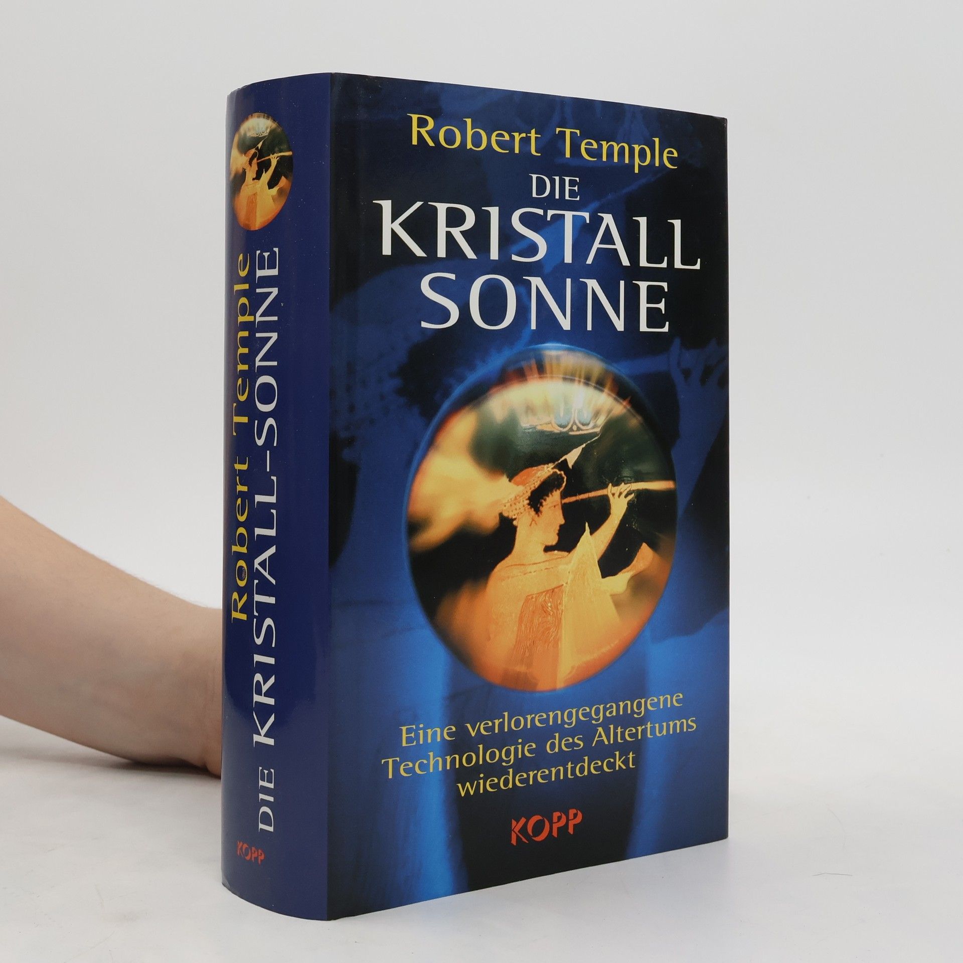 Robert K. G. Temple Die Kristall-Sonne