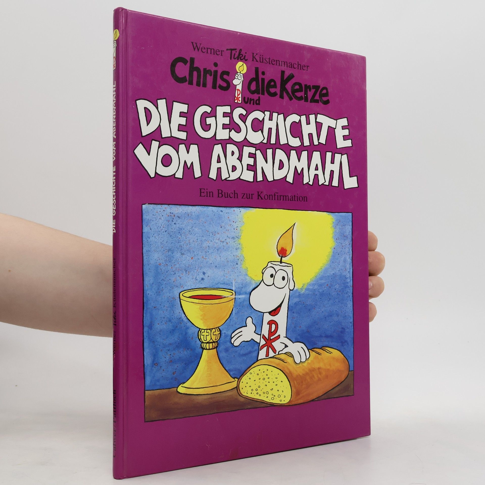 Werner Tiki Küstenmacher Chris, die Kerze und die Geschichte vom Abendmahl.