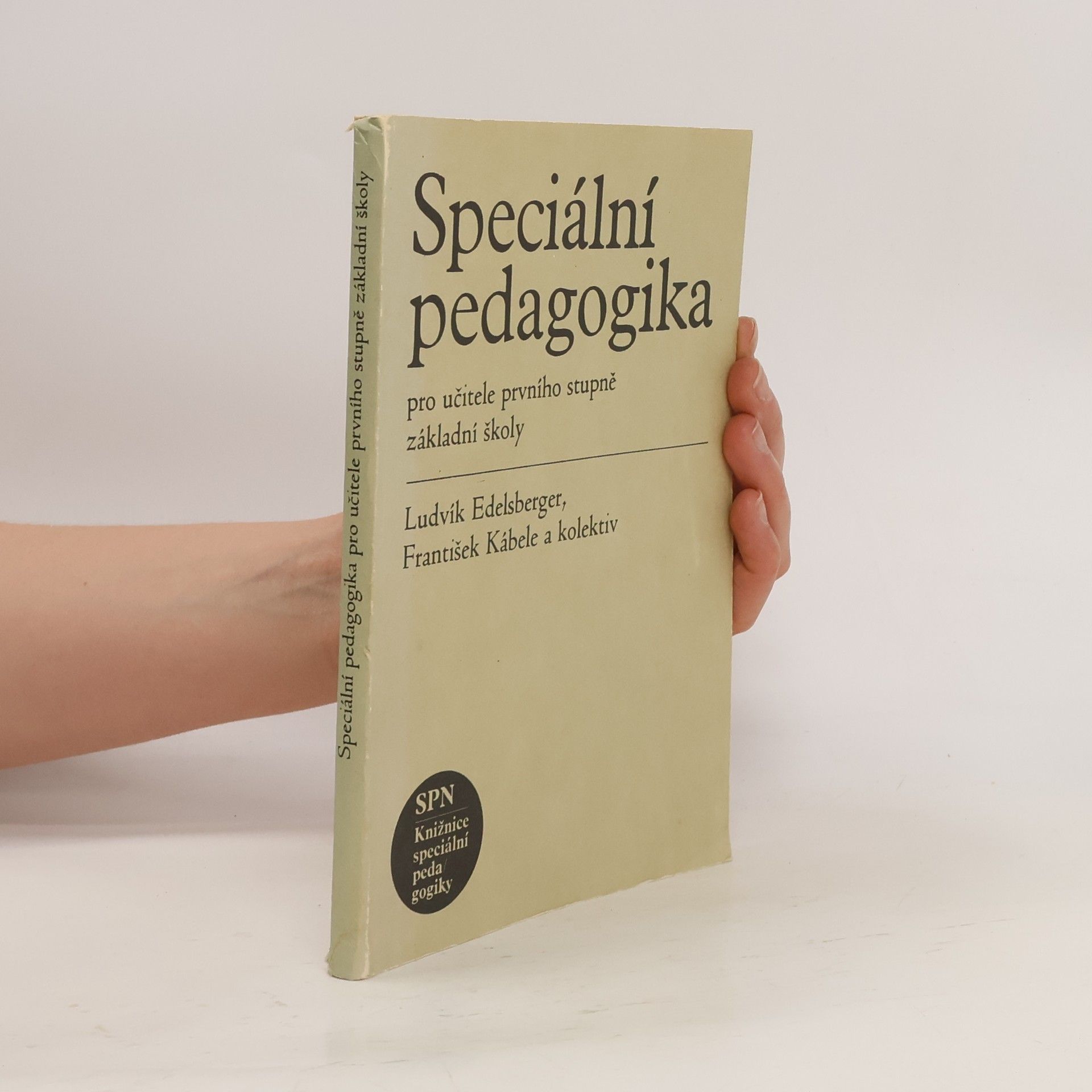 Jaroslav Kysučan Speciální pedagogika pro učitele prvního stupně základní školy