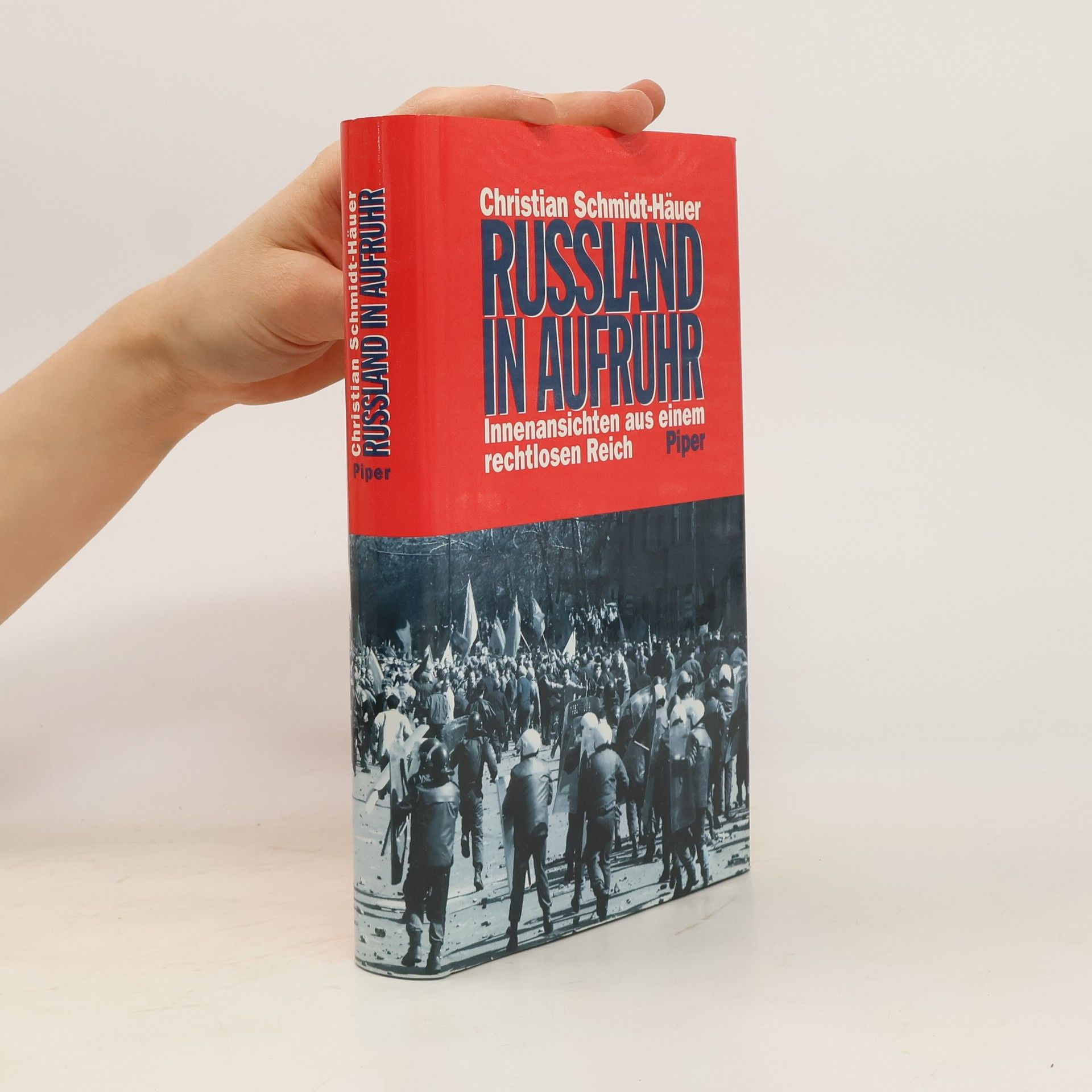 Christian Schmidt-Wellenburg Russland in Aufruhr