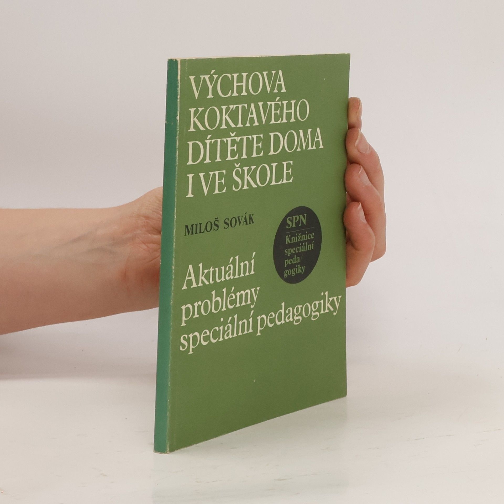 Miloš Sovák Výchova koktavého dítěte doma i ve škole