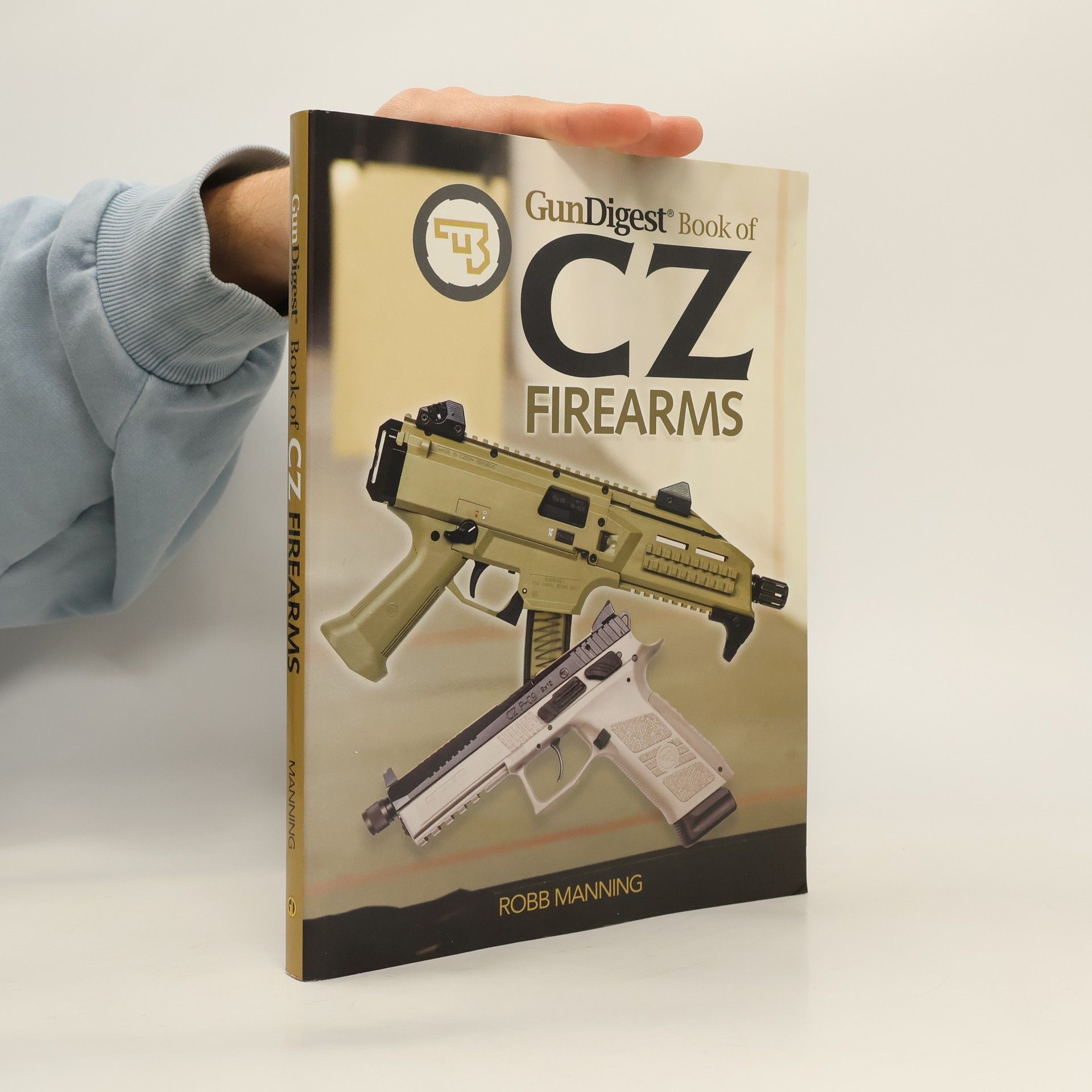 Robb Manning Gun Digest Book of CZ Firearms