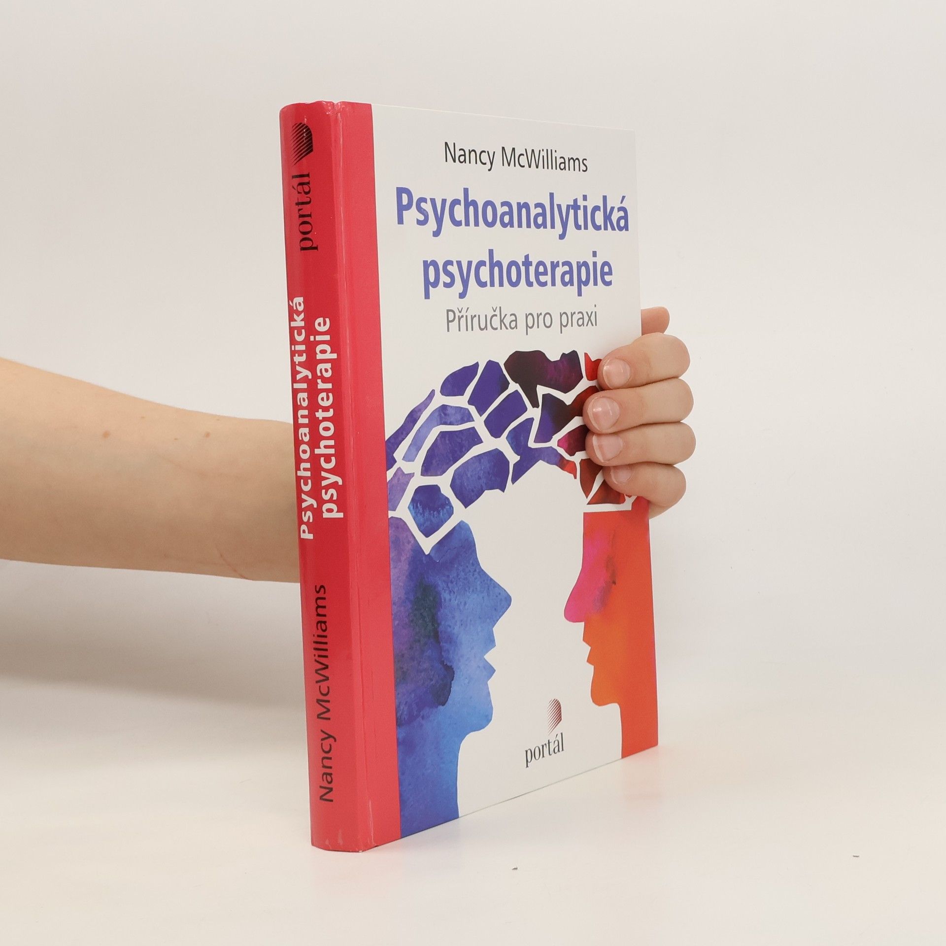 Hana Drábková Psychoanalytická psychoterapie : příručka pro praxi