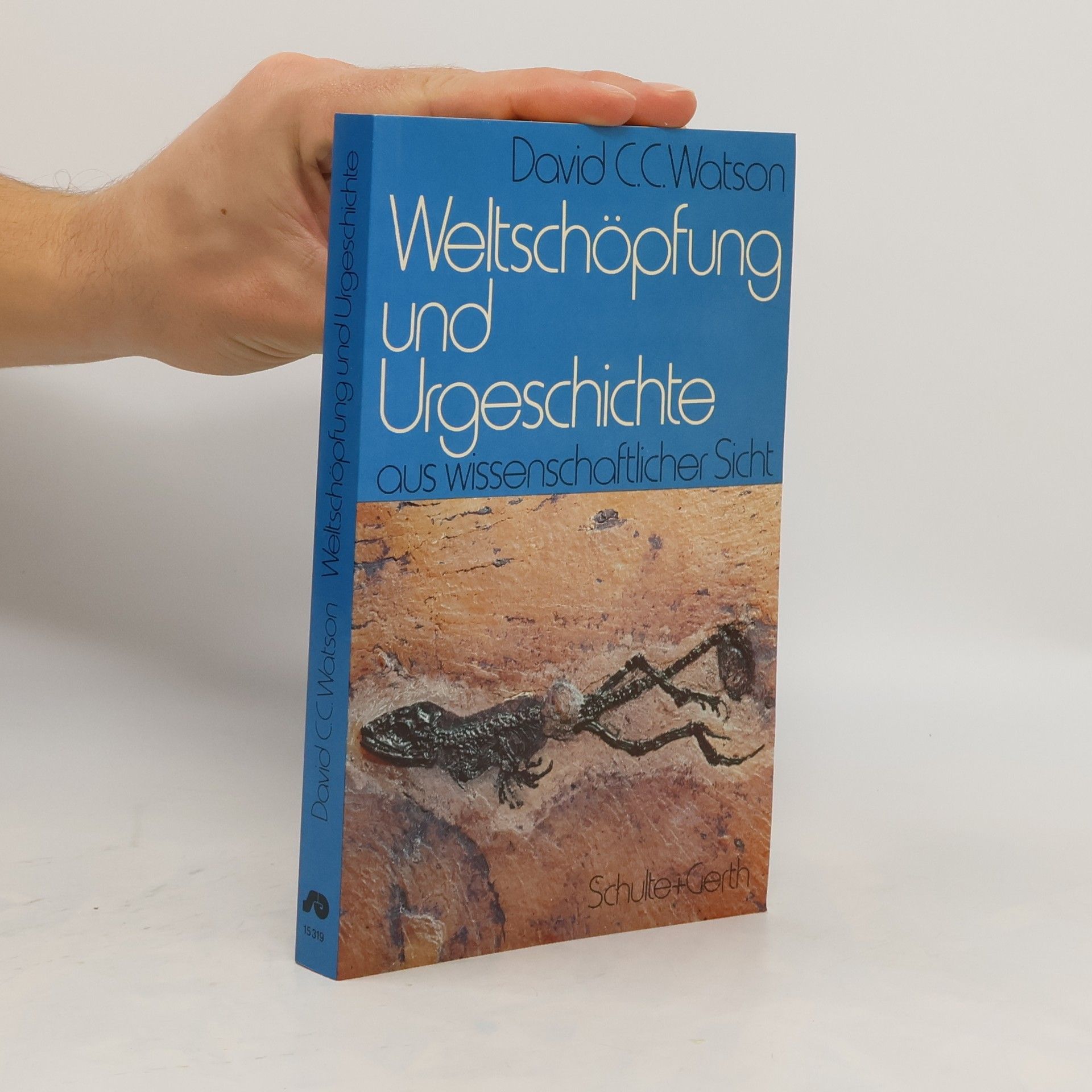 David C. C. Watson Weltschöpfung und Urgeschichte aus wissenschaftlicher Sicht
