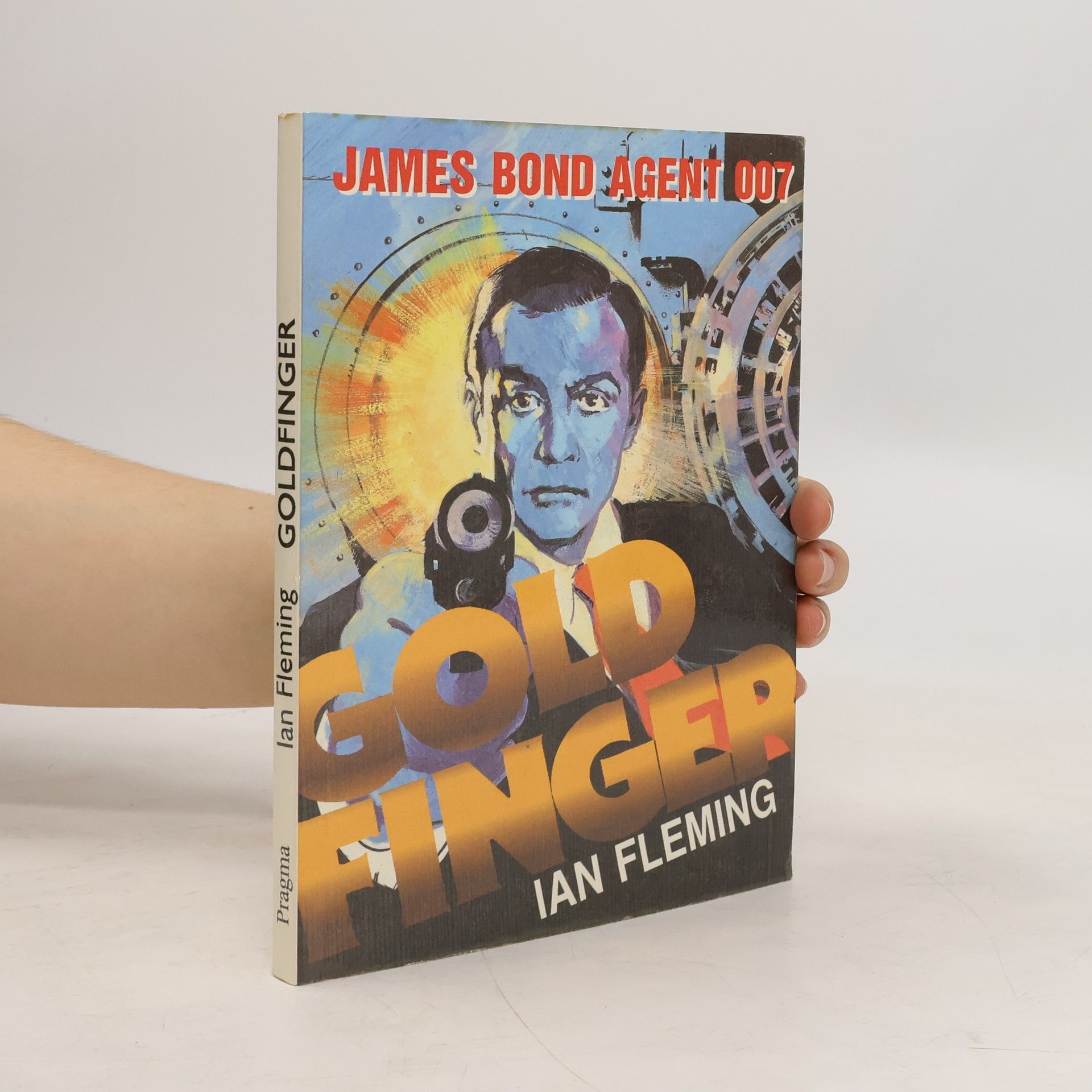 Ian Fleming Goldfinger. James Bond-agent 007