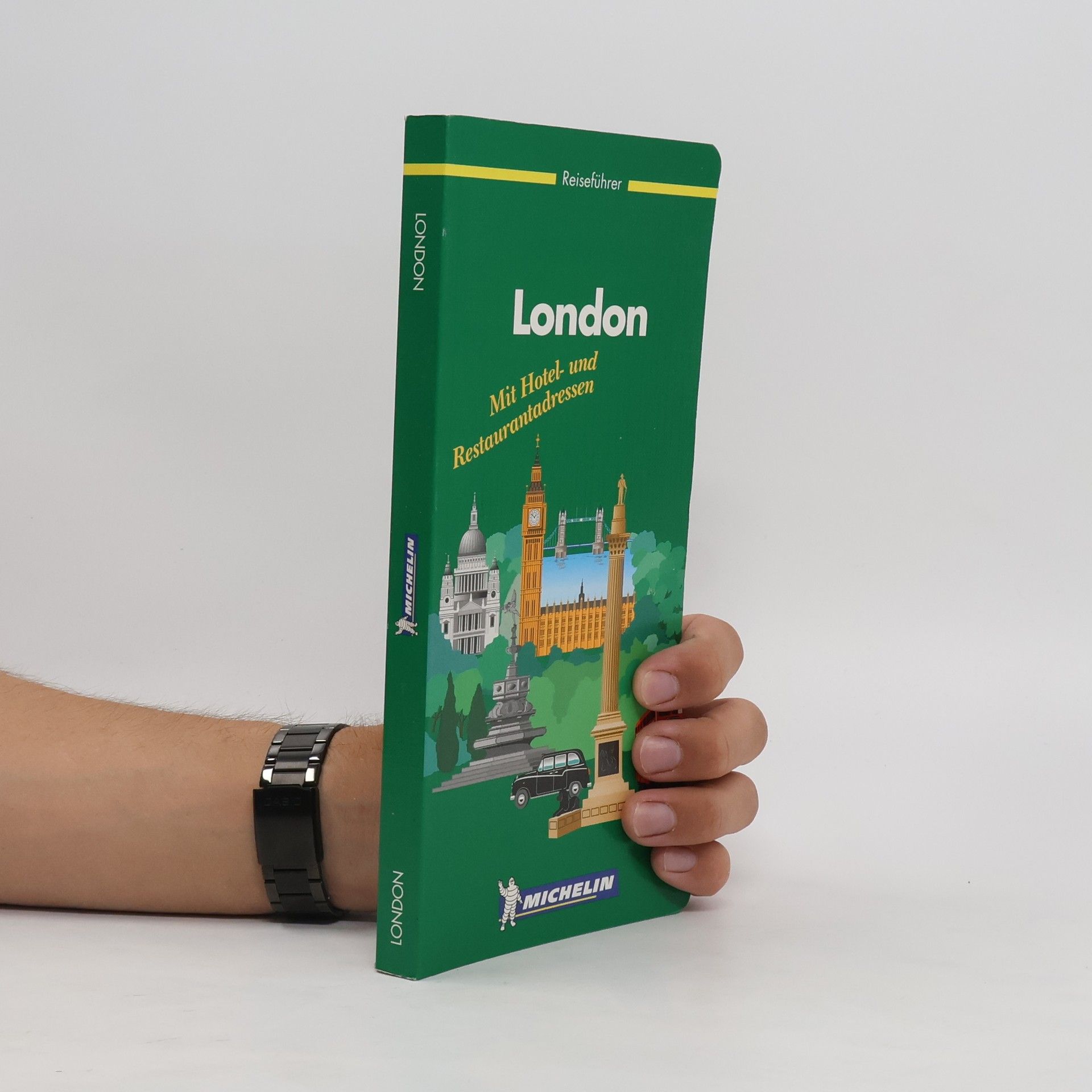 Collectif d'auteurs London. Mit Hotel- und Restaurantadressen