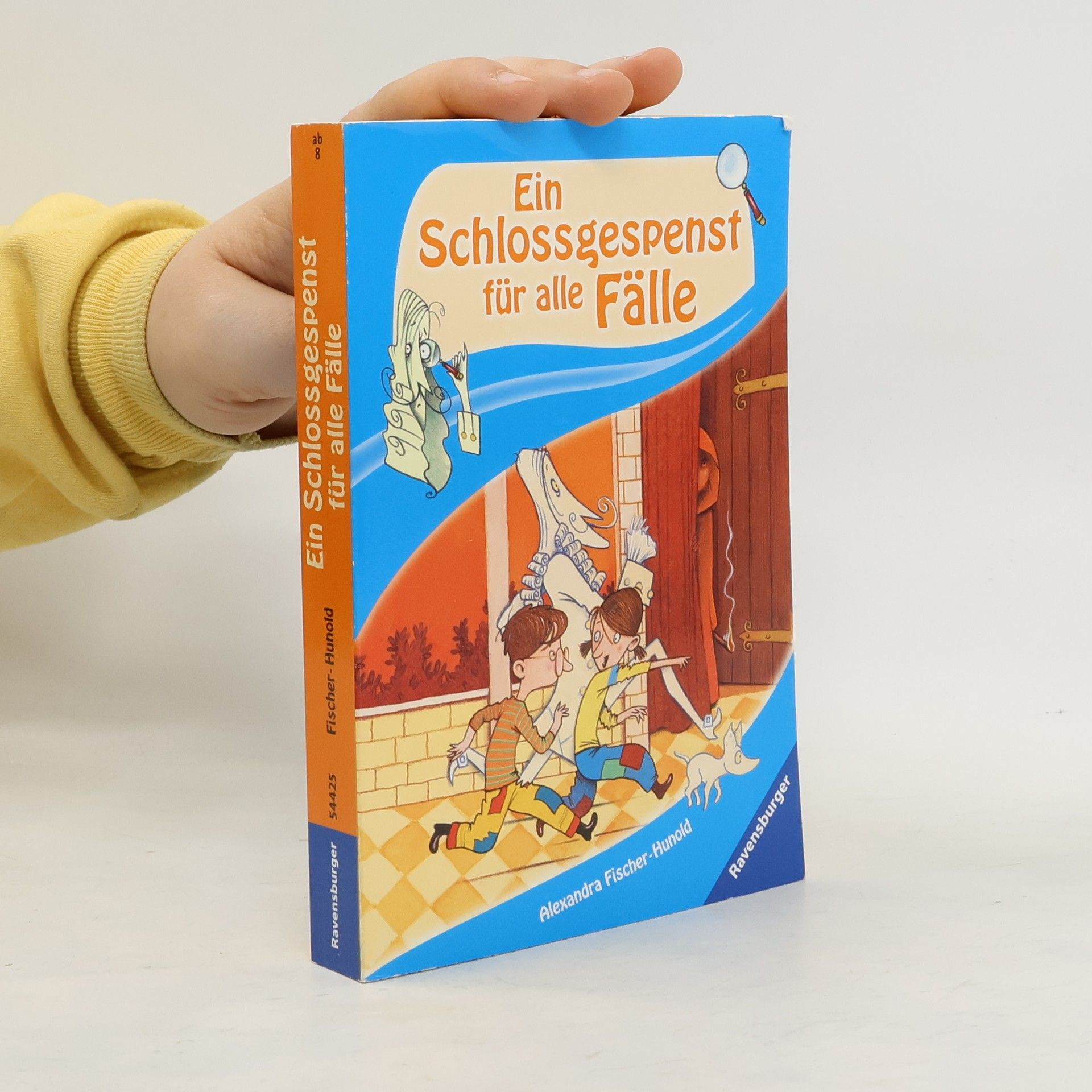 Alexandra Fischer-Hunold Ein Schlossgespenst für alle Fälle