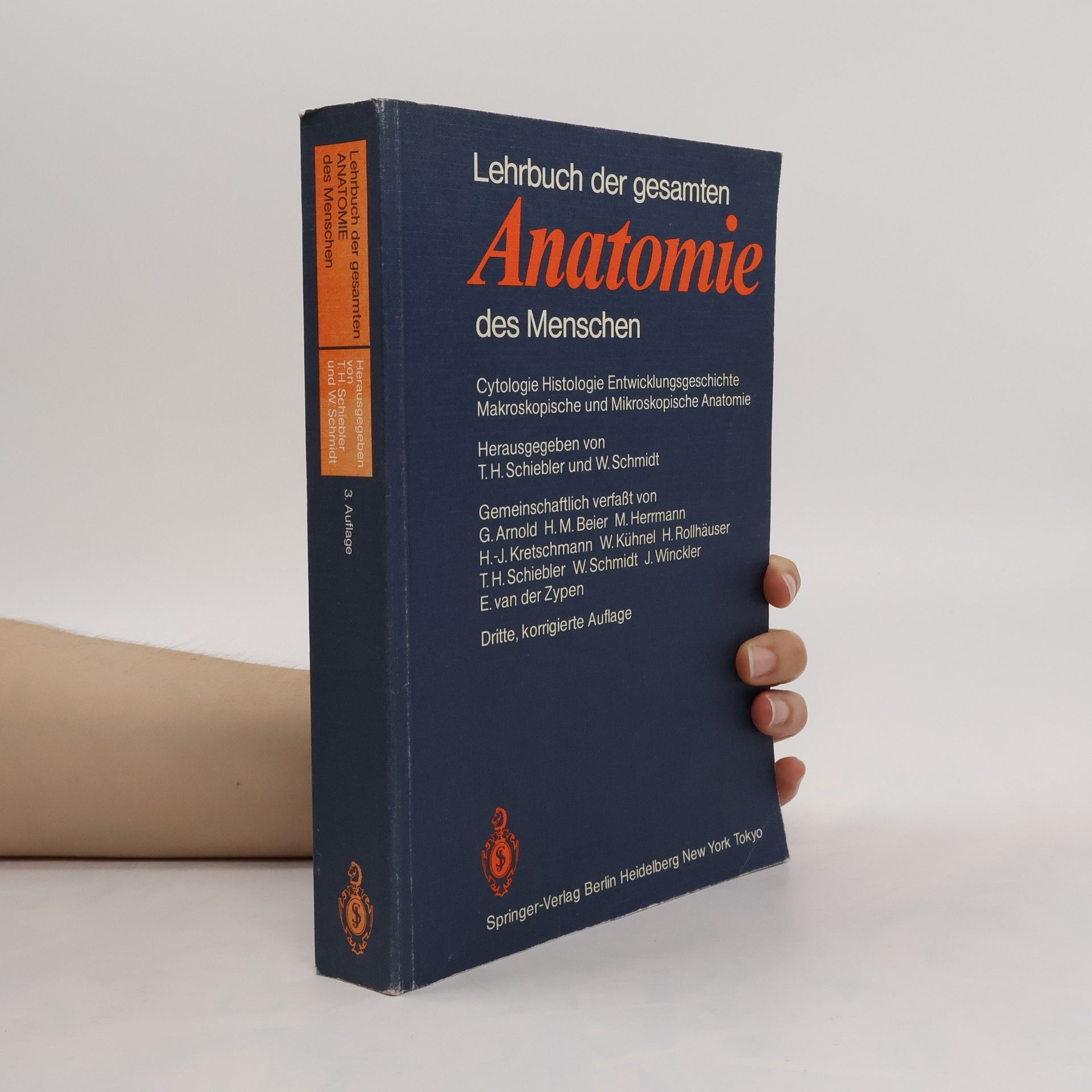 Theodor Heinrich Schiebler Lehrbuch der gesamten Anatomie des Menschen