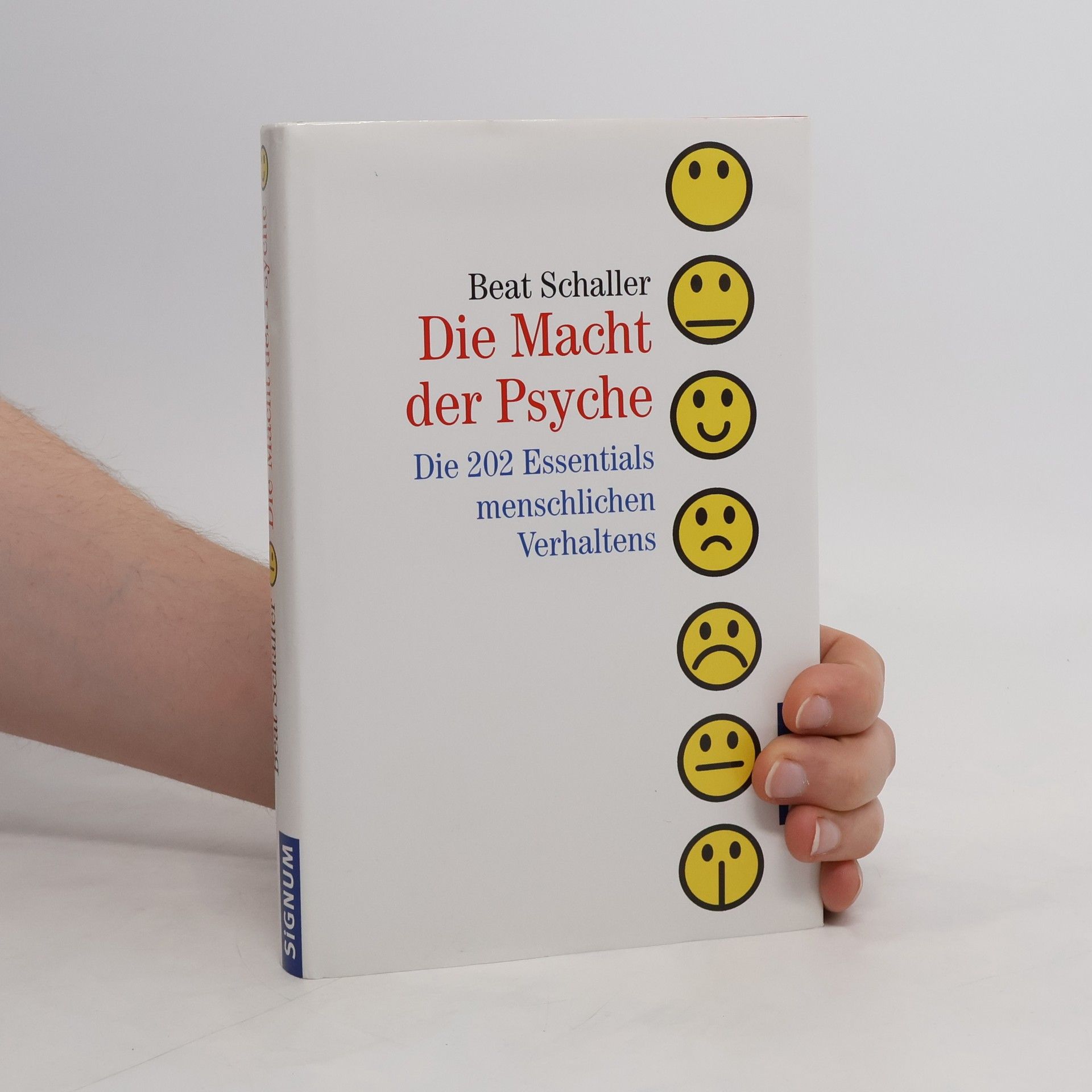 Beat Schaller Die Macht der Psyche
