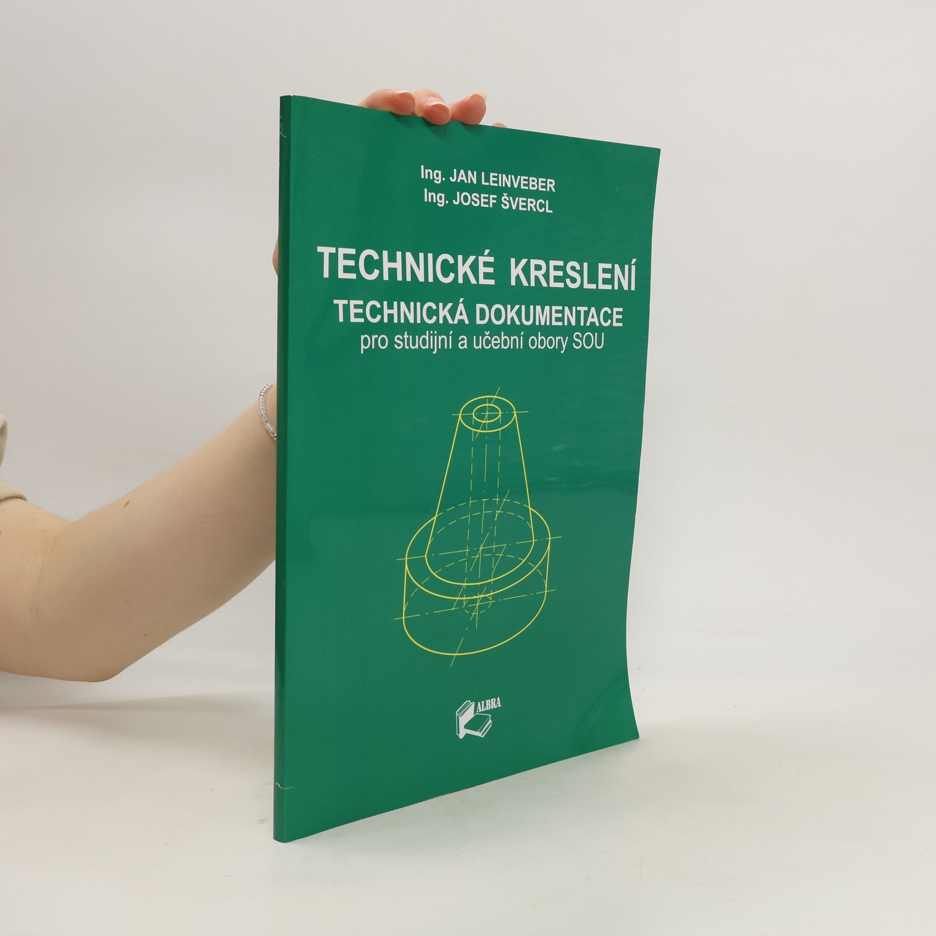Jan Leinveber Technické kreslení. Technická dokumentace pro studijní a učební obory SOU