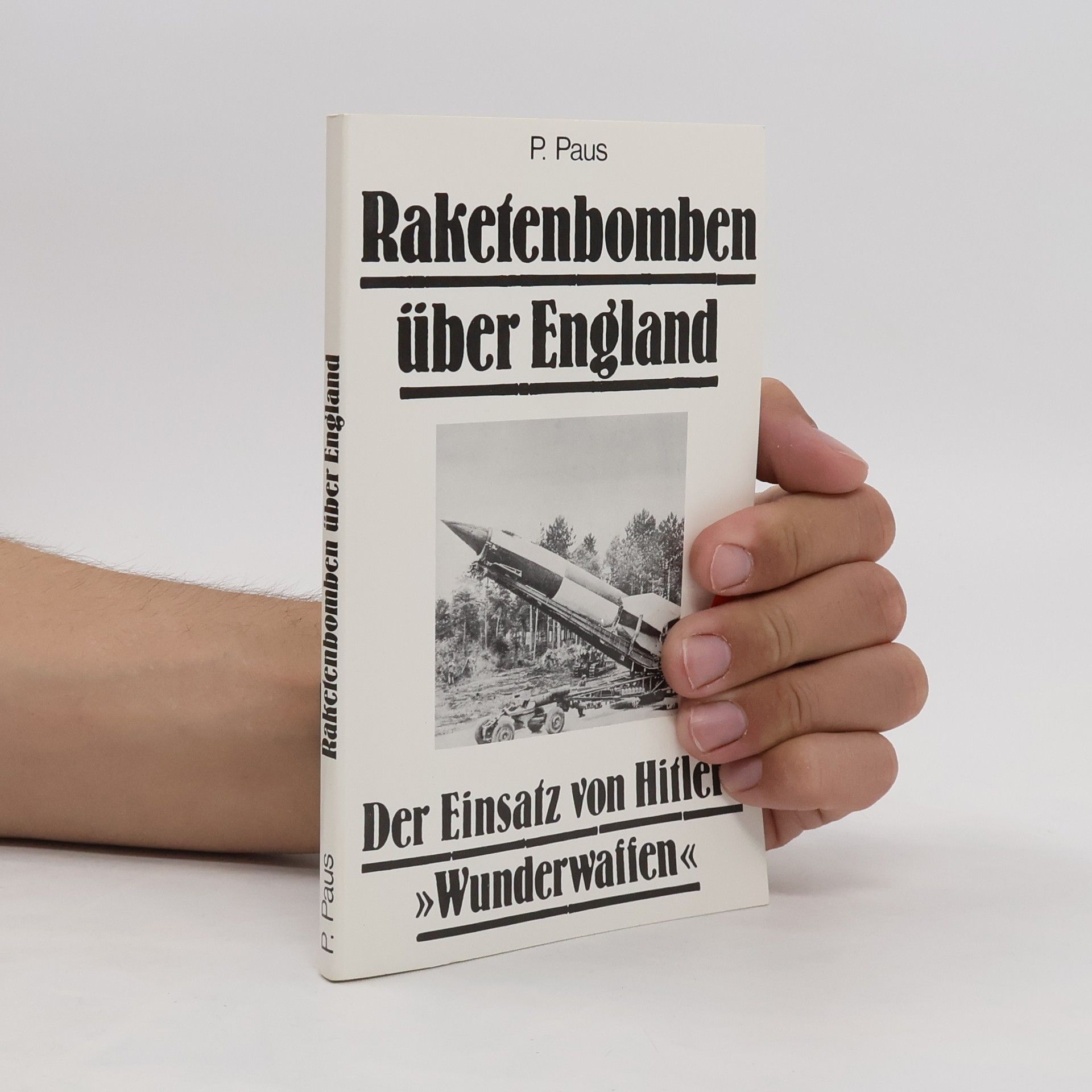 P. Paus Raketenbomben über England