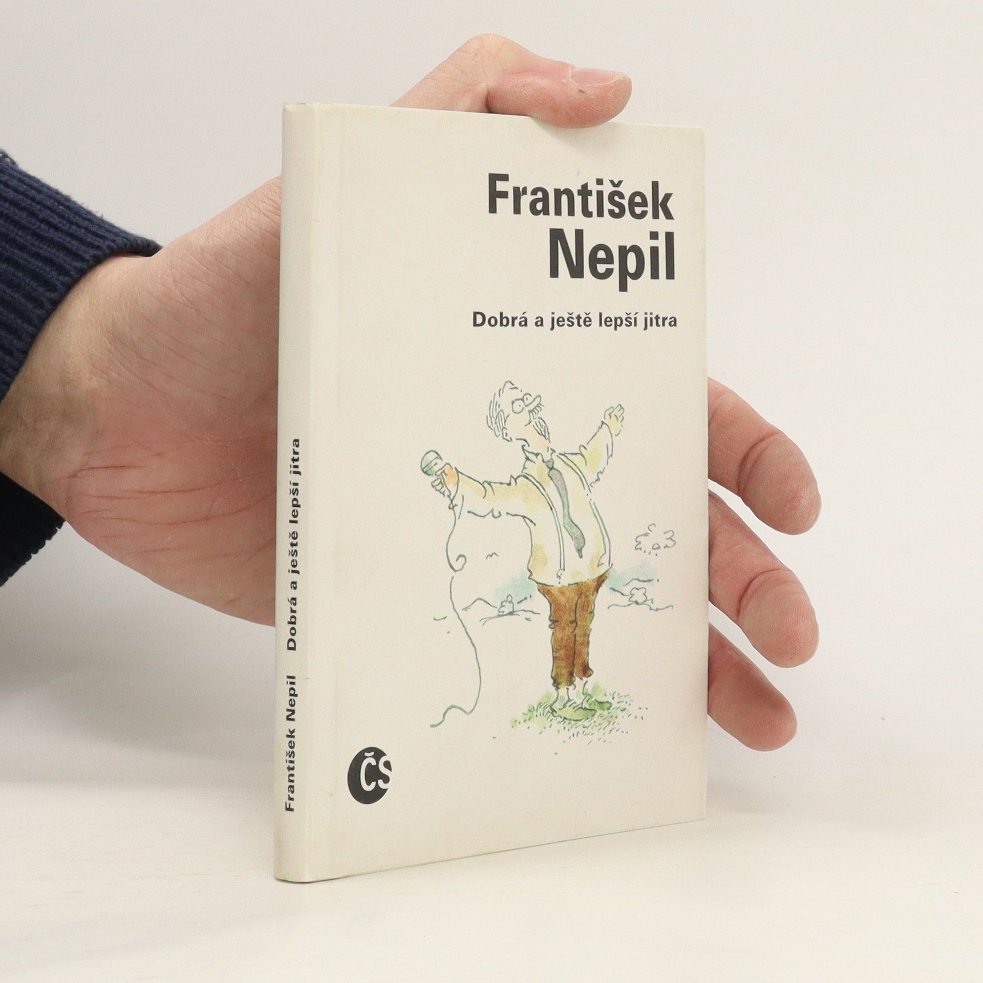 František Nepil Dobrá a ještě lepší jitra