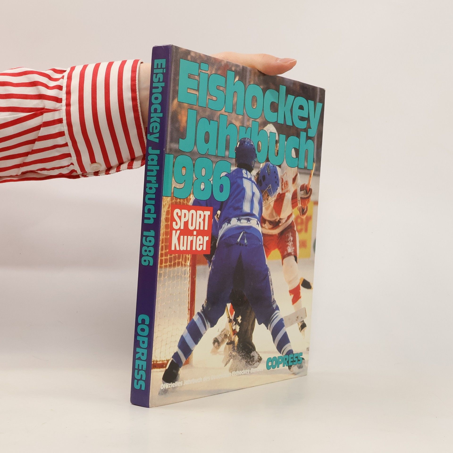 Klaus-Peter Knospe Eishockey-Jahrbuch 1986. Offizielles Jahrbuch des Deutschen Eishockey-Bundes in Zusammenarbeit mit der Redaktion des SPORT-Kurier