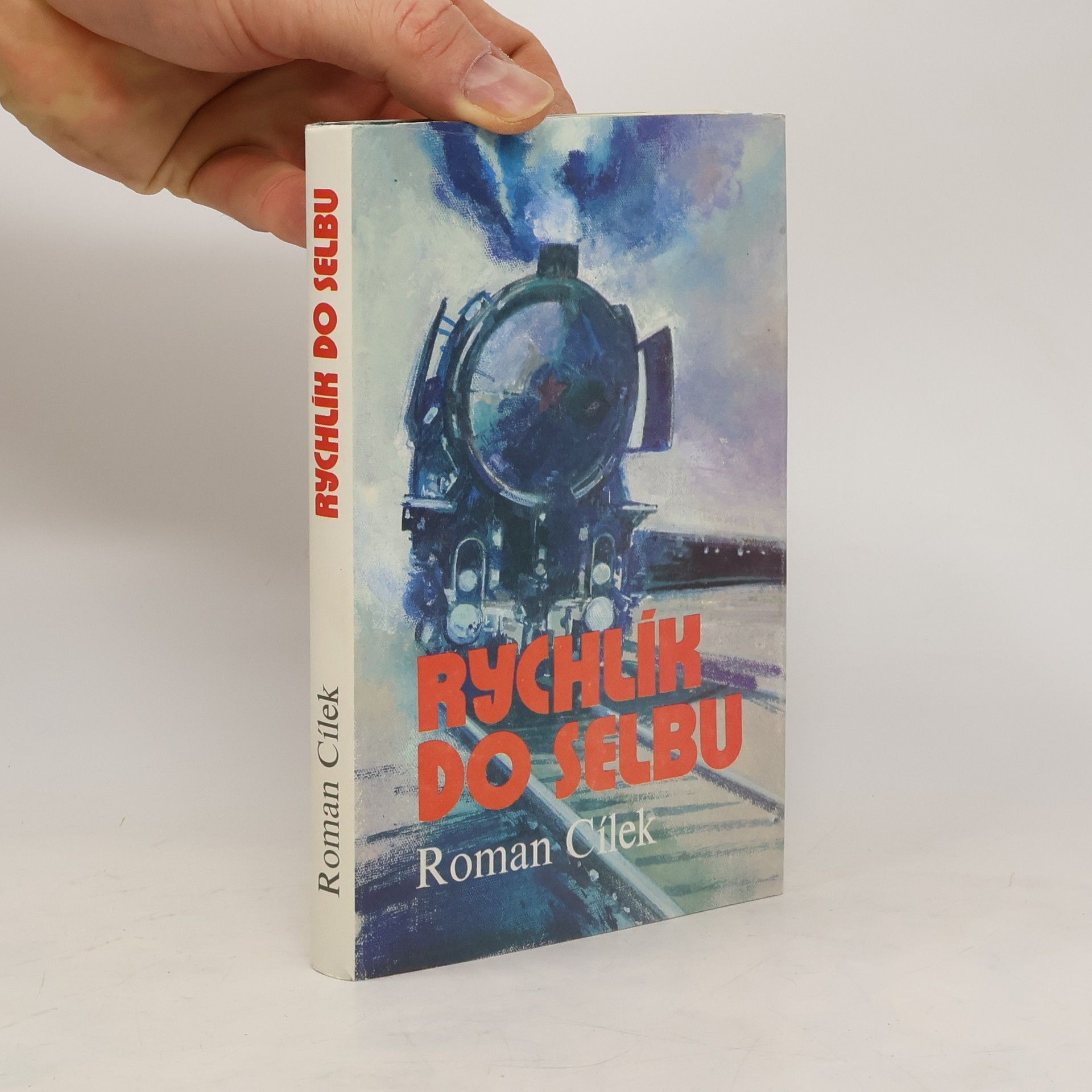 Roman Cílek Rychlík do Selbu