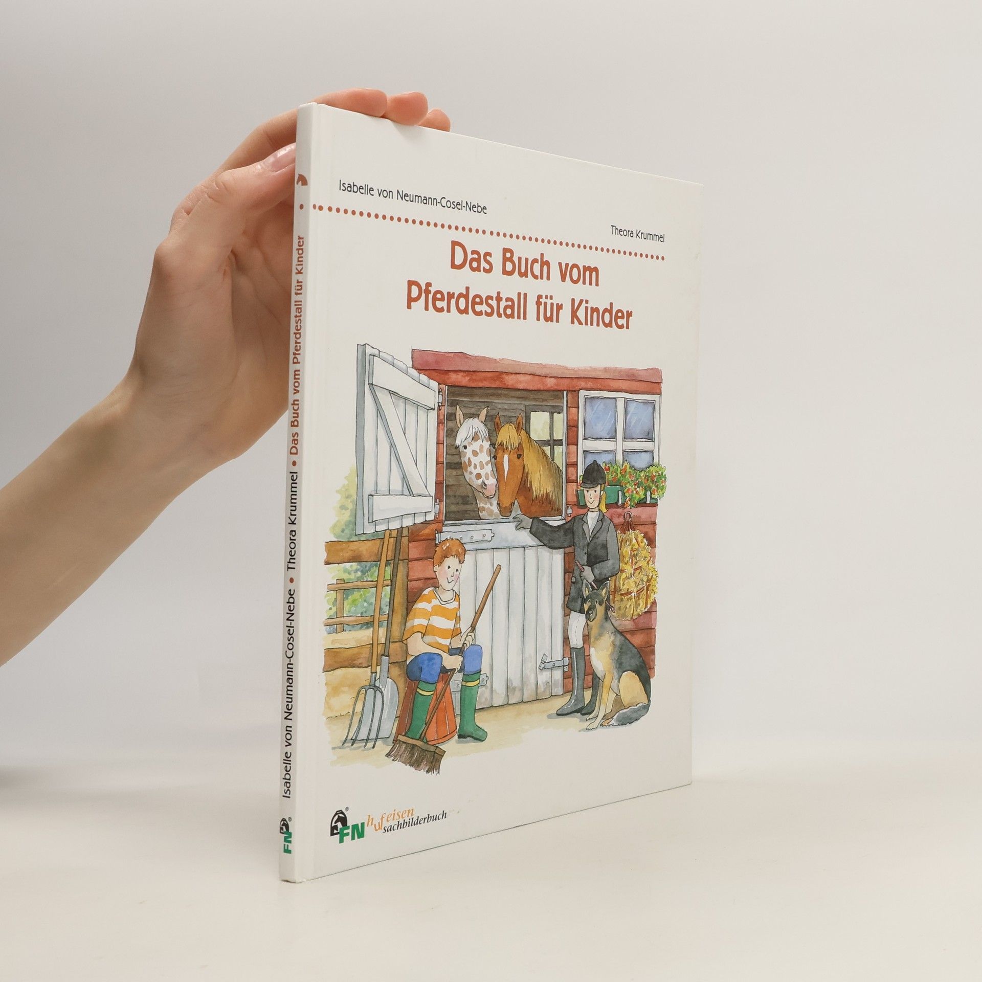 Isabelle Neumann-Cosel Das Buch vom Pferdestall für Kinder