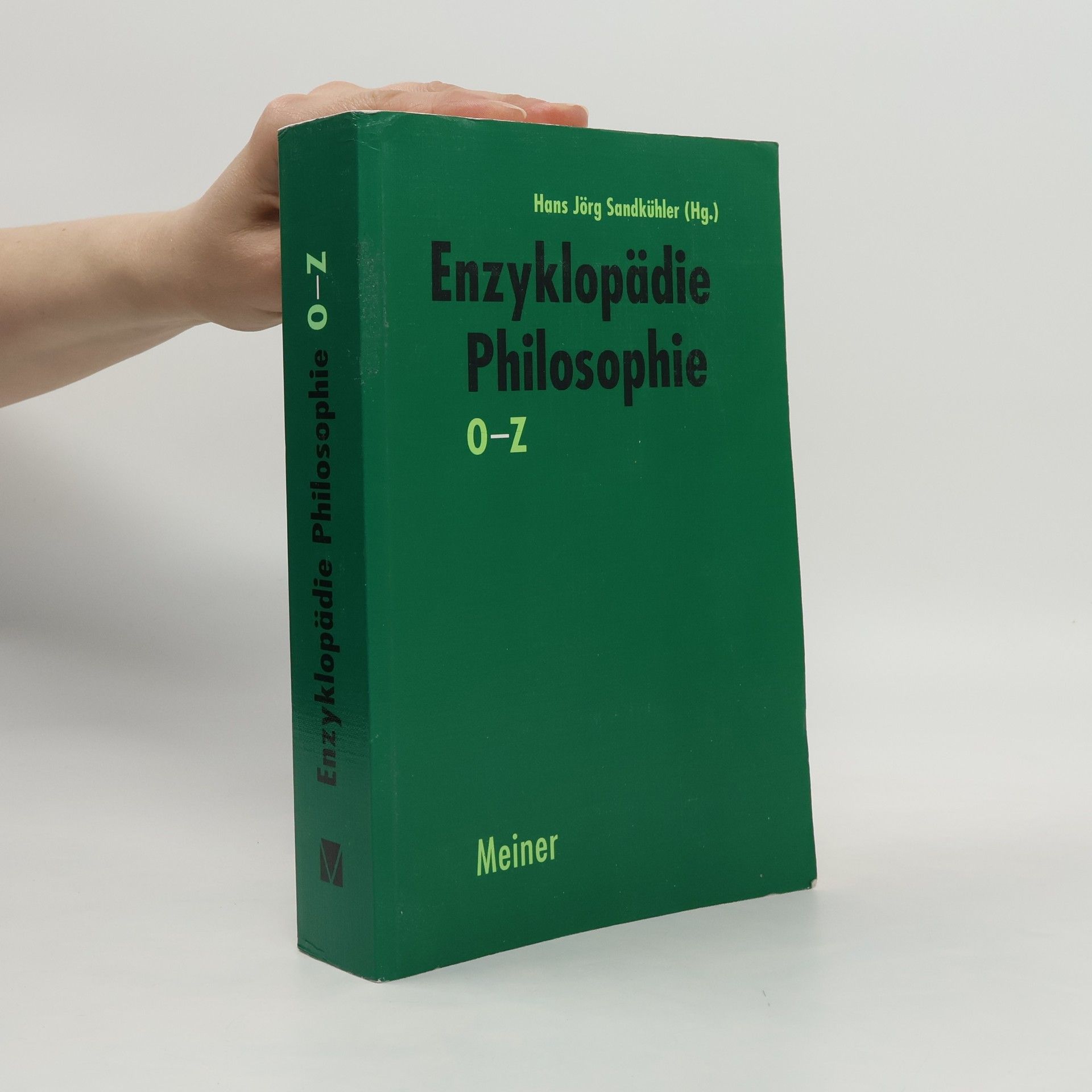 Hans Jörg Sandkühler Enzyklopädie Philosophie O-Z