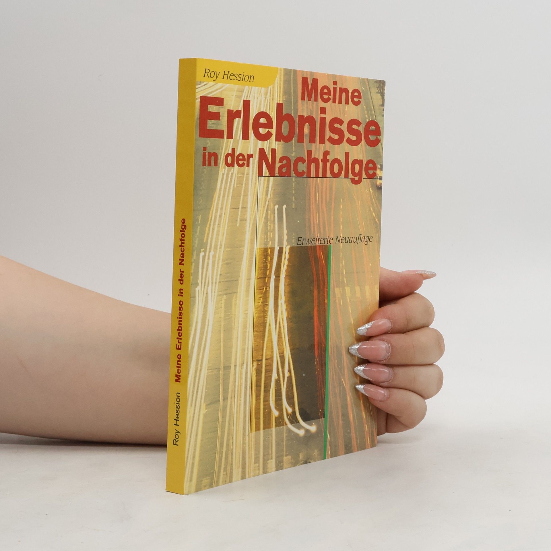 Roy Hession Meine Erlebnisse in der Nachfolge