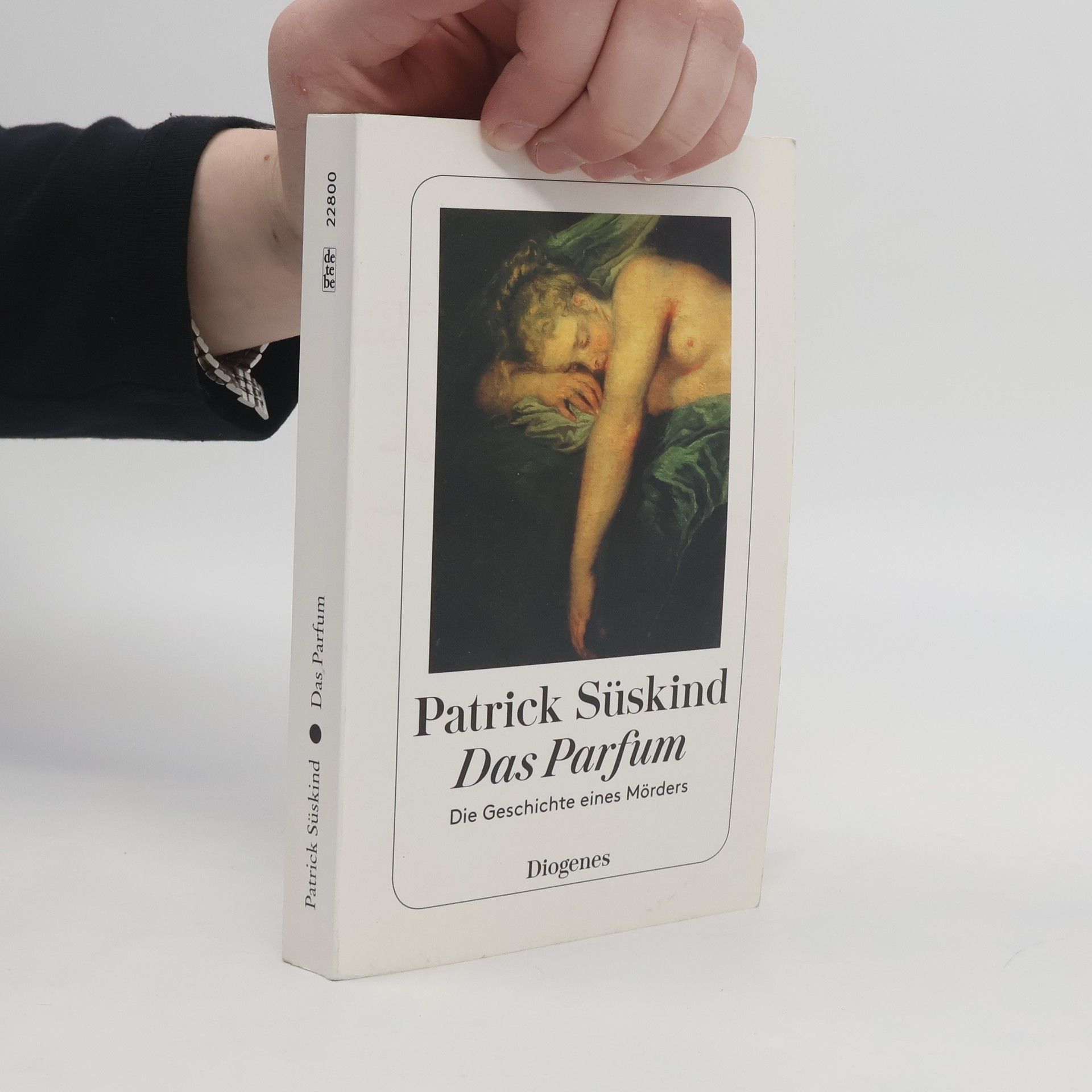 Patrick Süskind Das Parfum: Die Geschichte eines Morders