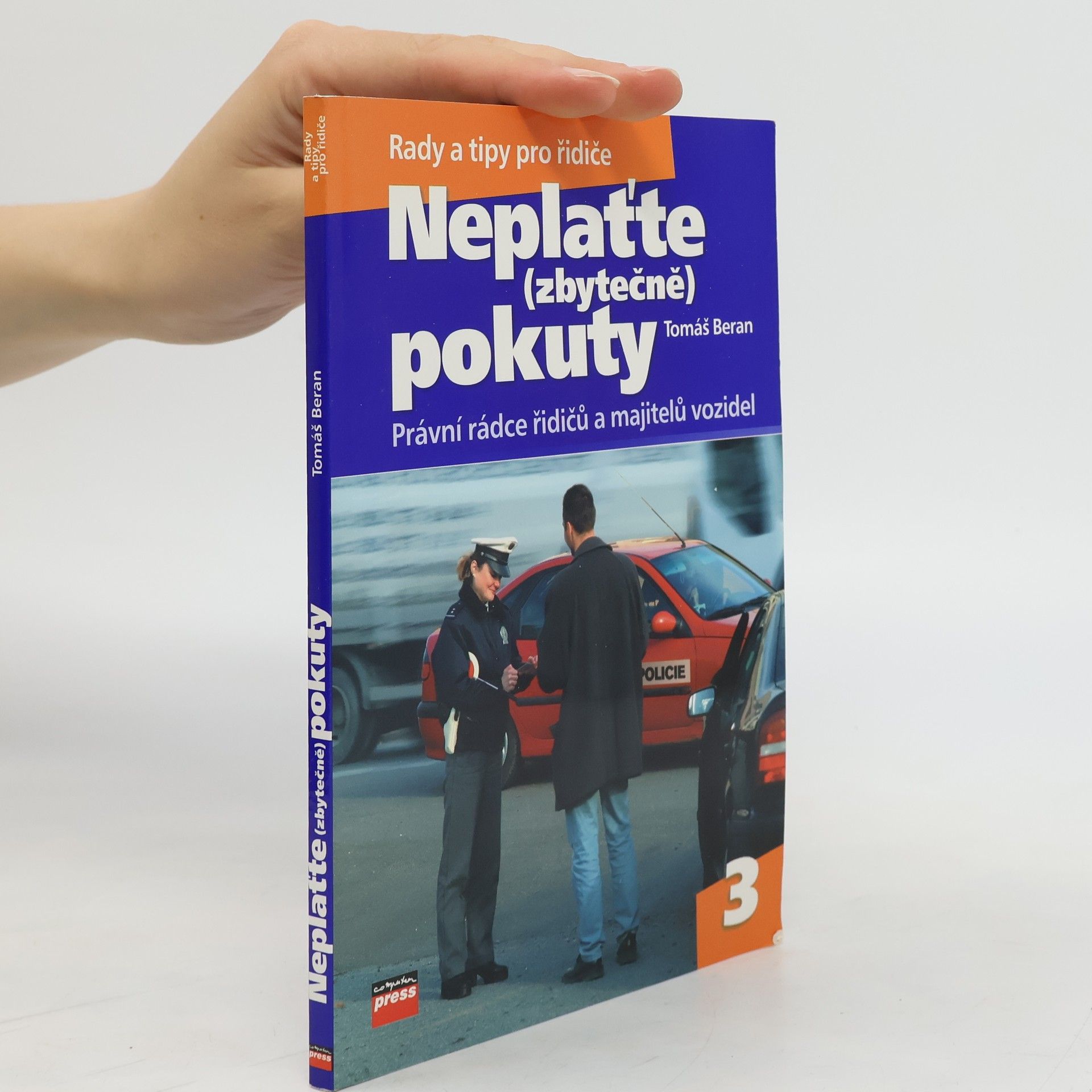 Tomáš Beran Neplaťte (zbytečně) pokuty!