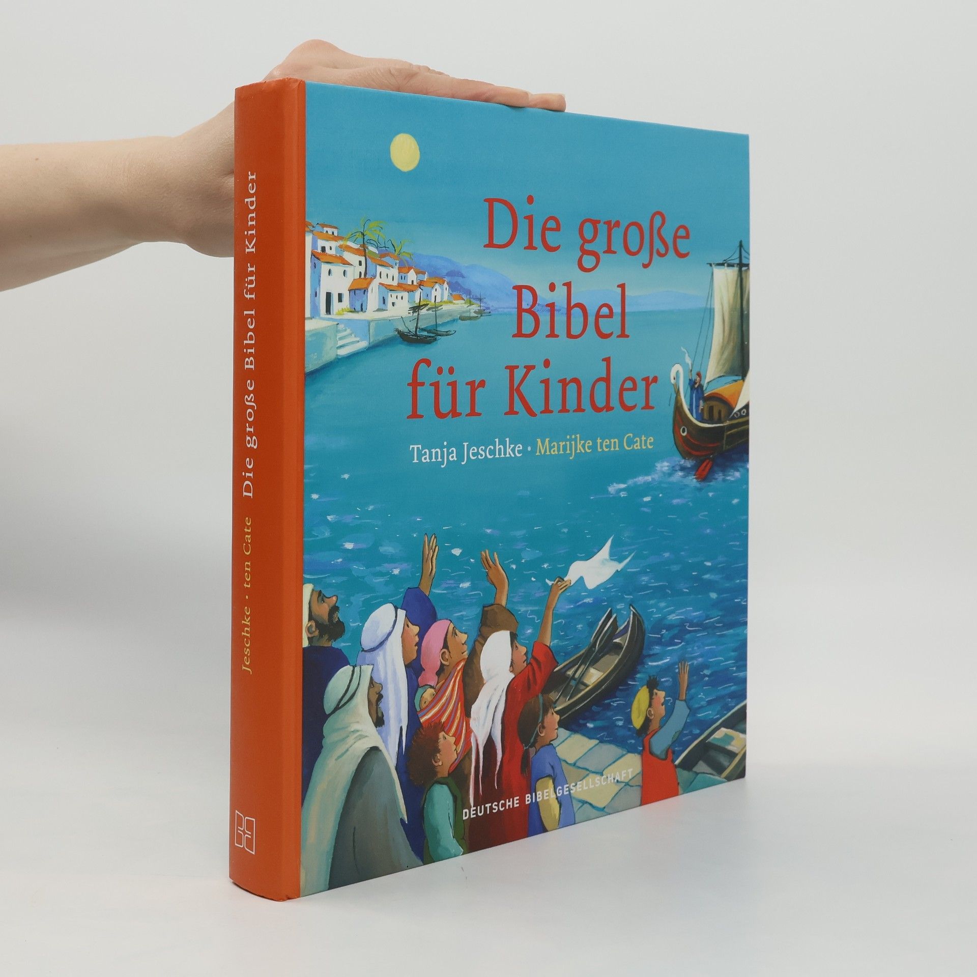 Tanja Jeschke Die große Bibel für Kinder