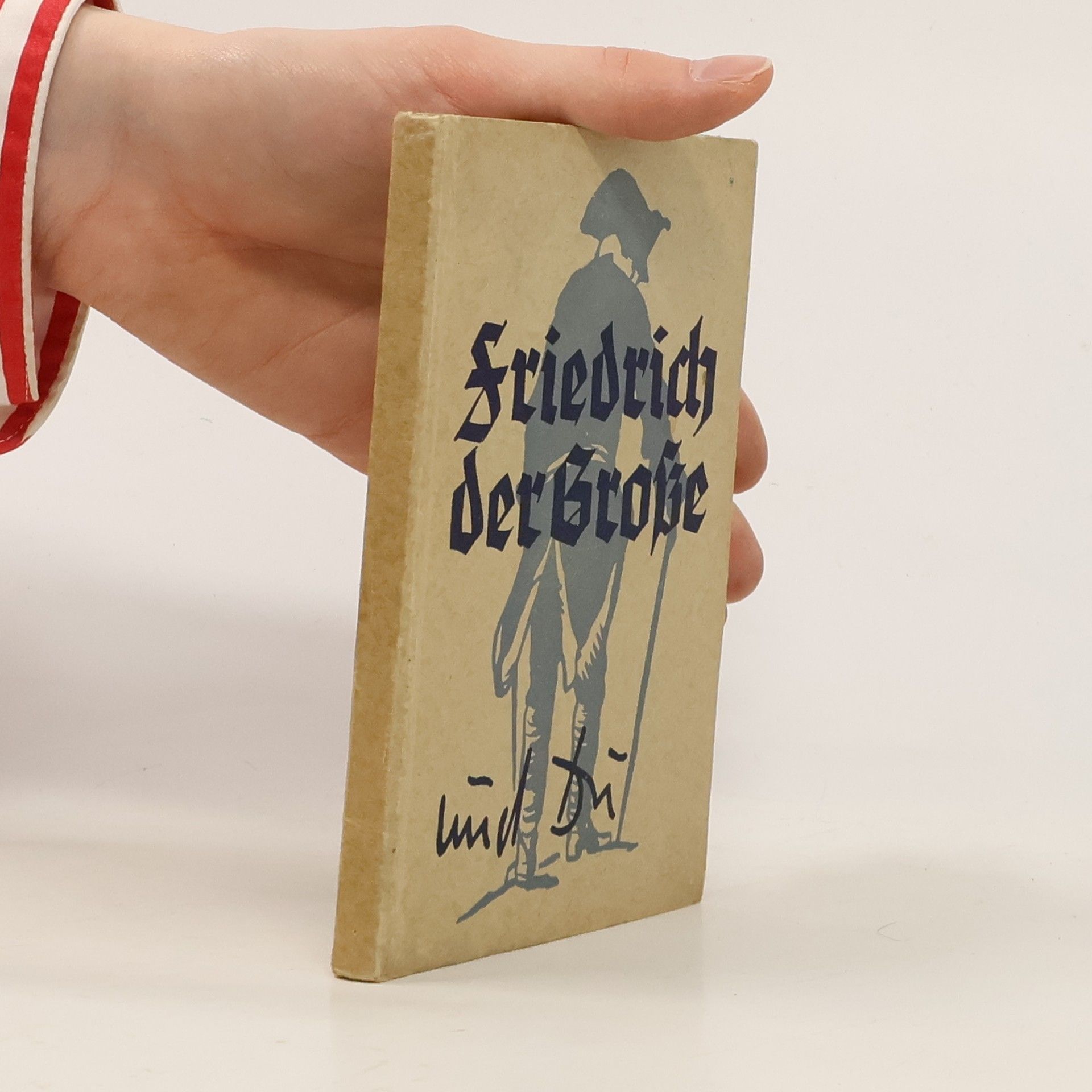 Autorenkollektiv Friedrich der Grose