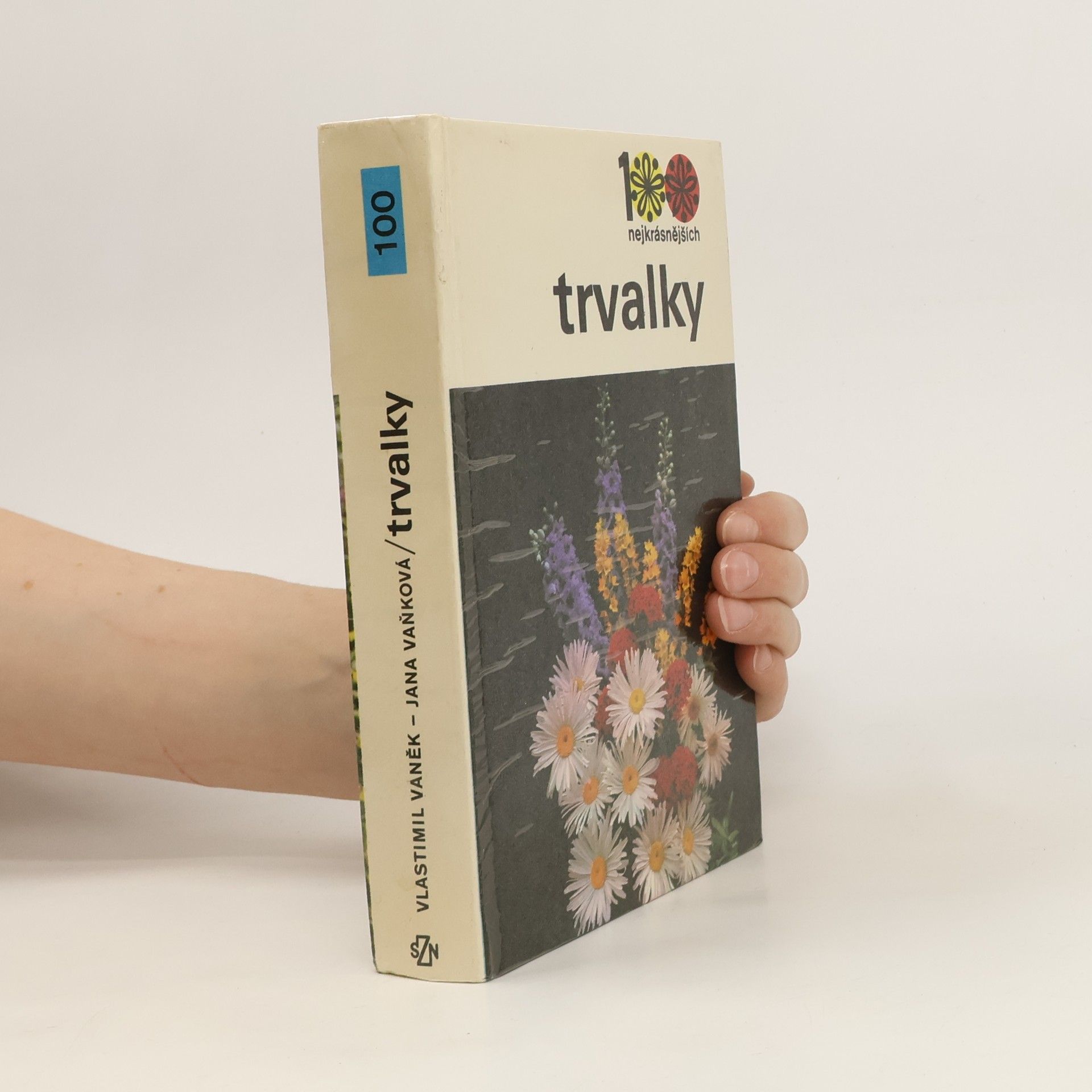 Jana Vaňková 100 nejkrásnějších. Trvalky