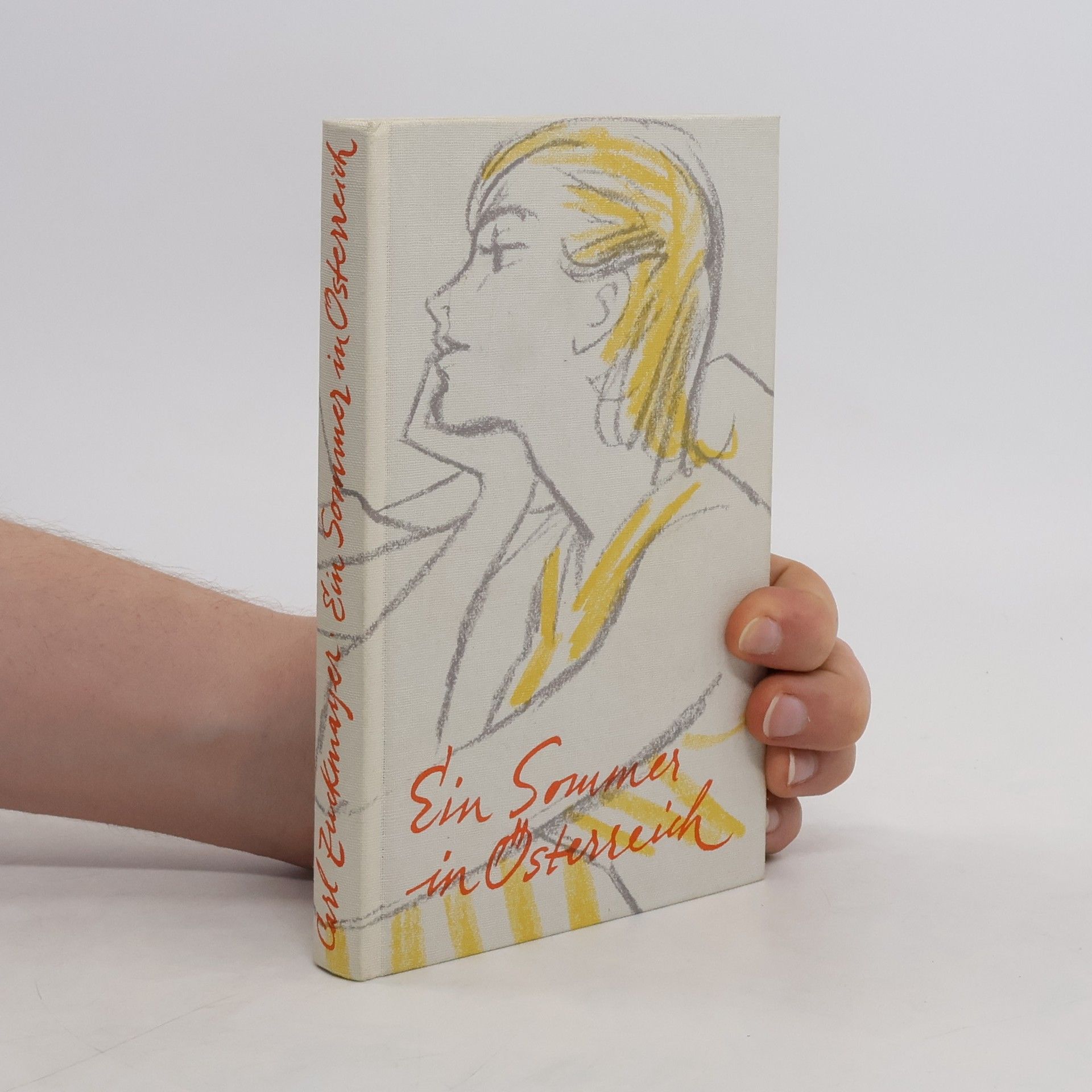 Carl Zuckmayer Ein Sommer in Österreich