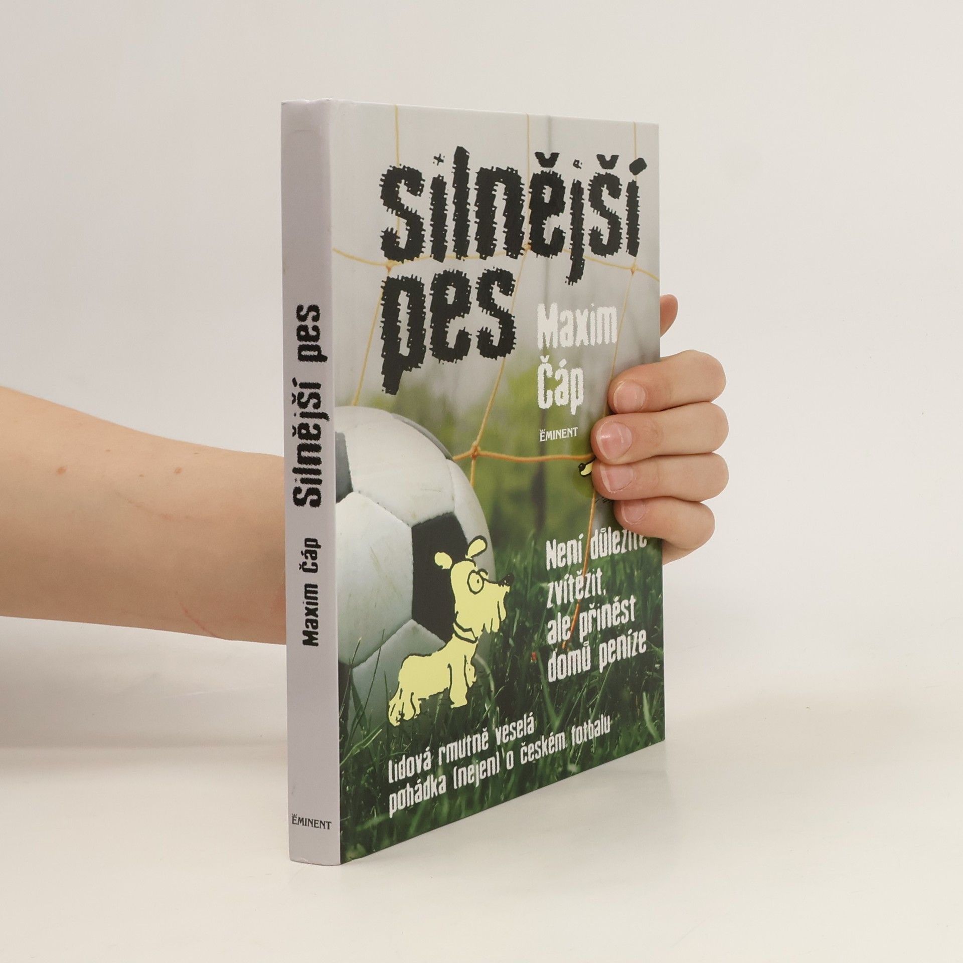 Maxim Čáp Silnější pes - Není důležité vyhrát, ale přinést domů peníze