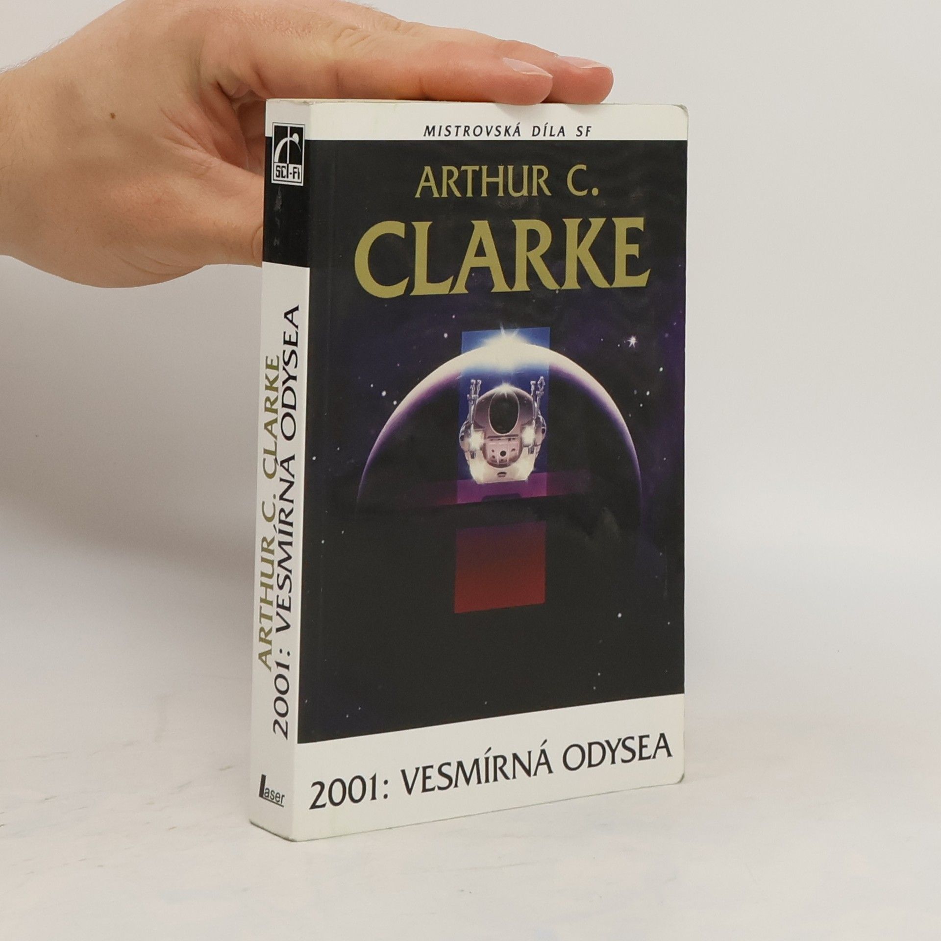 Arthur Charles Clarke 2001: Vesmírná odysea